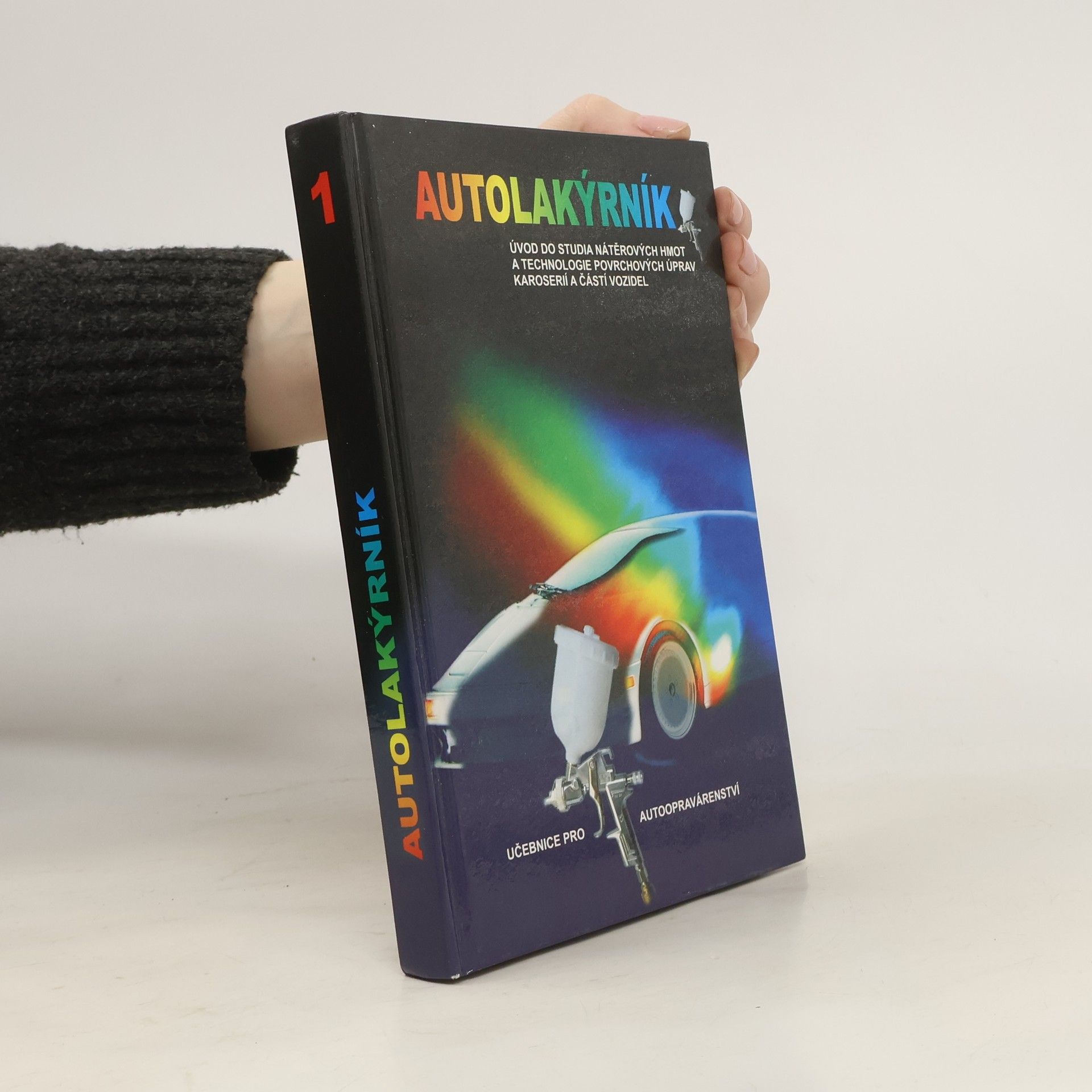 Miloslav Košťál Autolakýrník 1. Úvod do studia nátěrových hmot a technologie povrchových úprav karosérií a částí vozidel
