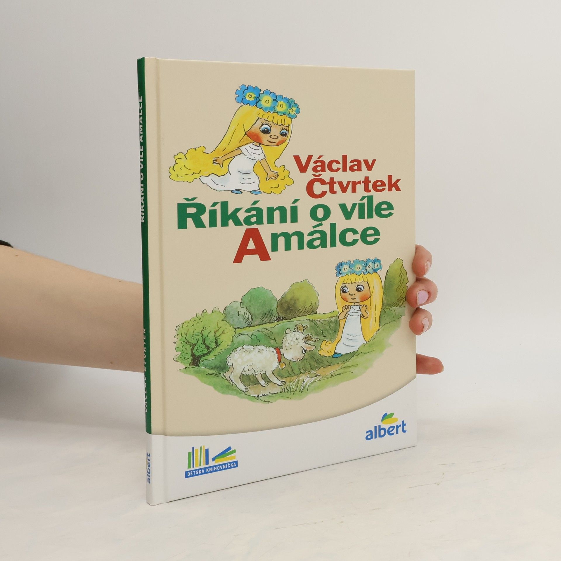Václav Čtvrtek Říkání o víle Amálce