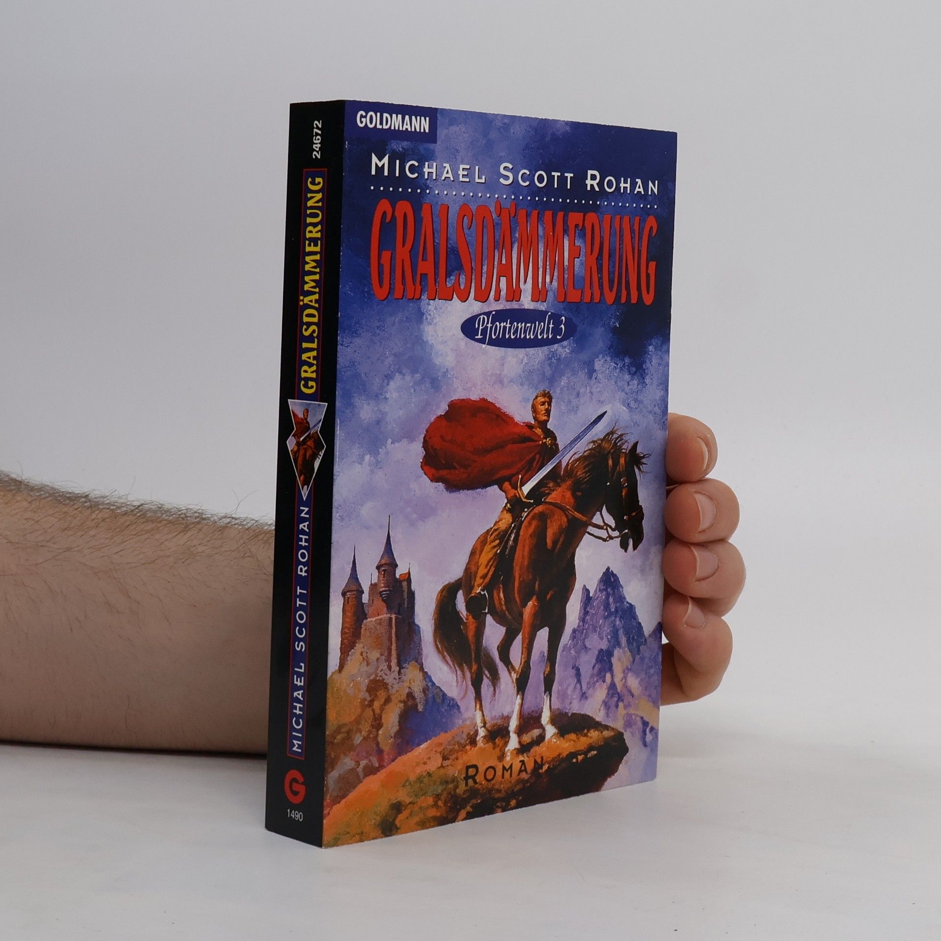 Michael Scott Rohan Pfortenwelt III. Gralsdämmerung.