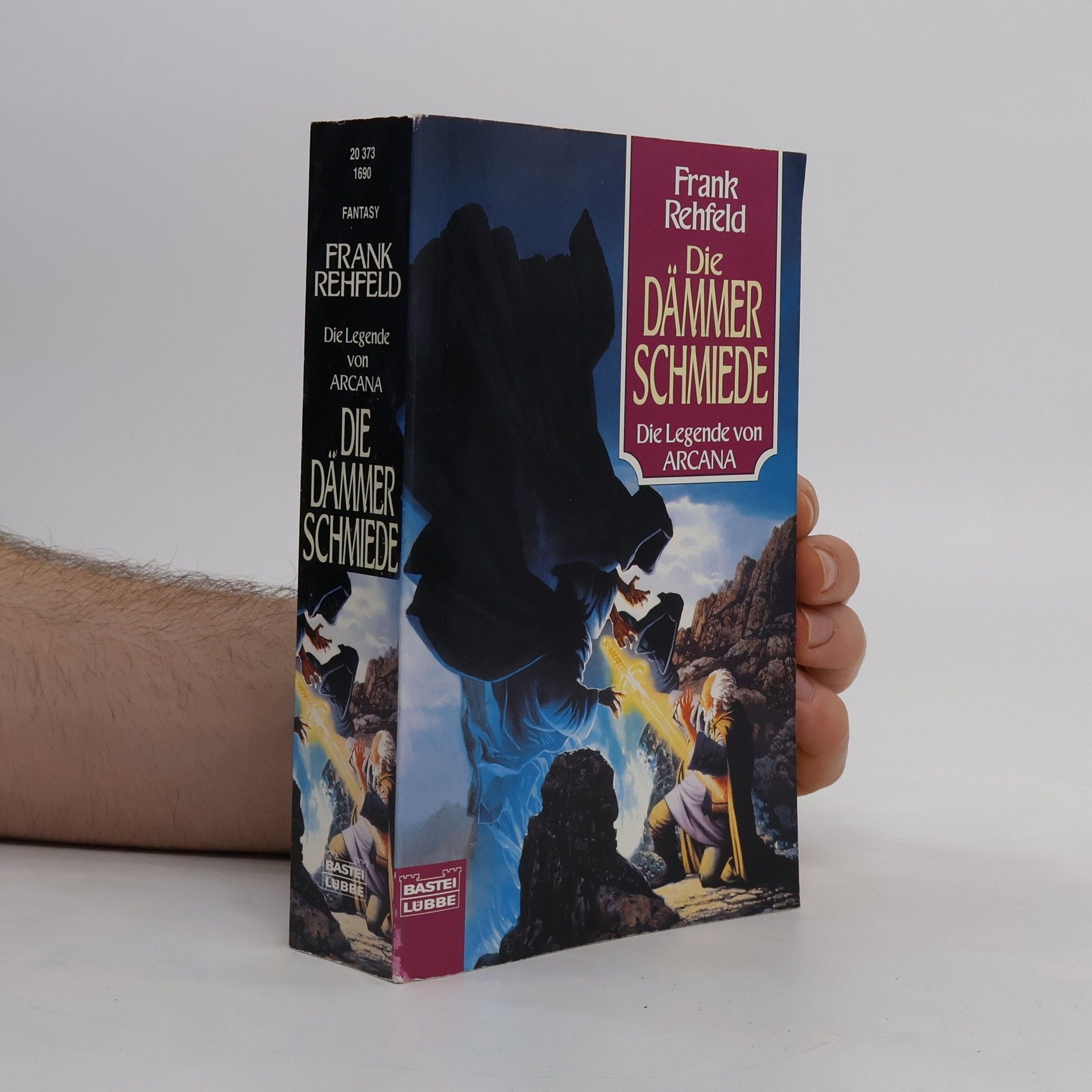 Frank Rehfeld Die Dämmerschmiede. Fantasy-Roman