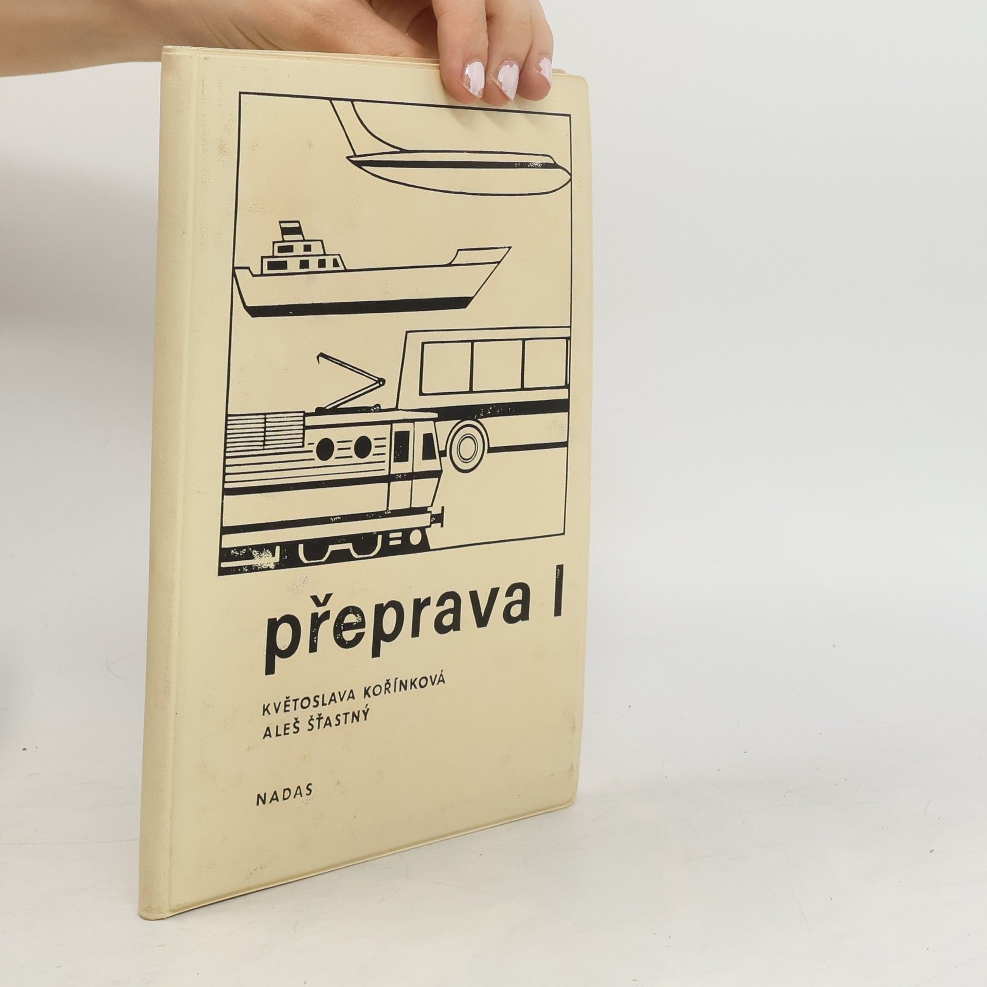 Květoslava Kořínková Přeprava I.