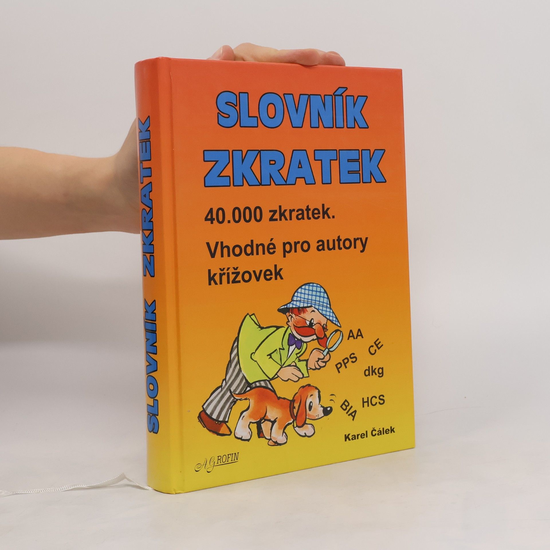 Karel Čálek Slovník zkratek - Vhodné pro autory křížovek