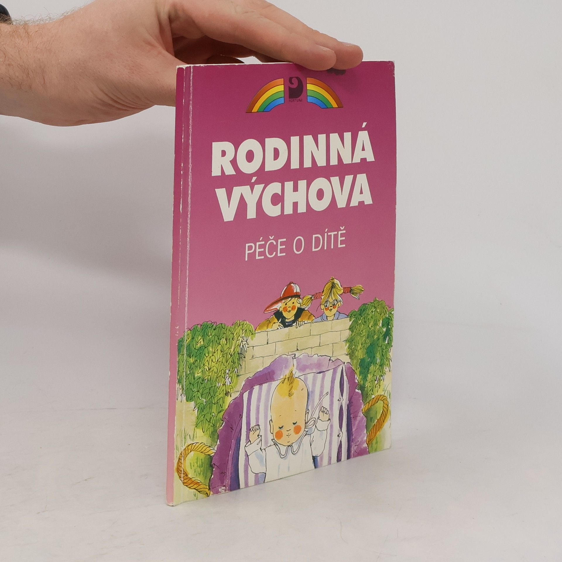 Autorenkollektiv Rodinna výchova. Péče o dítě