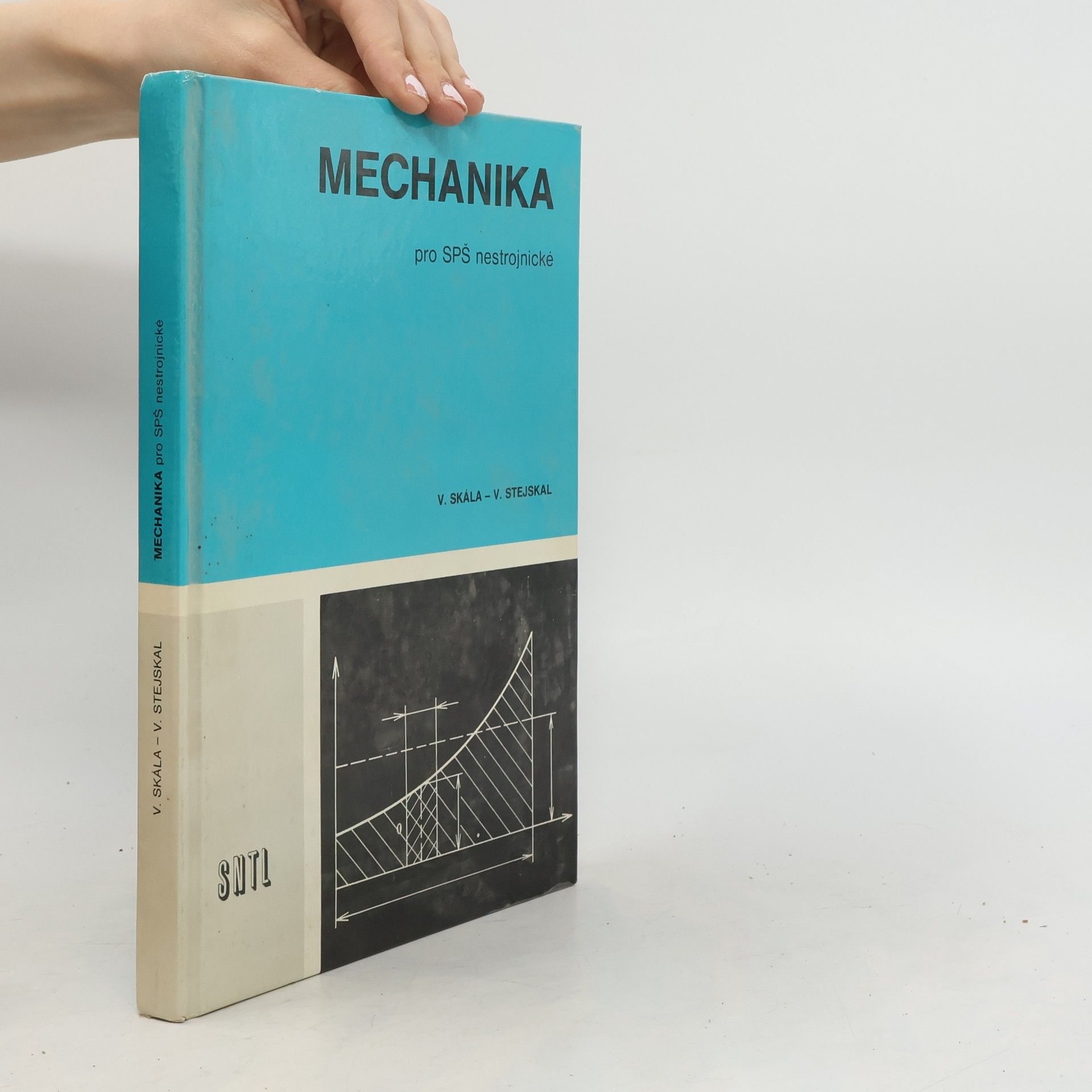 Vladimír Skála Mechanika pro SPŠ nestrojnické