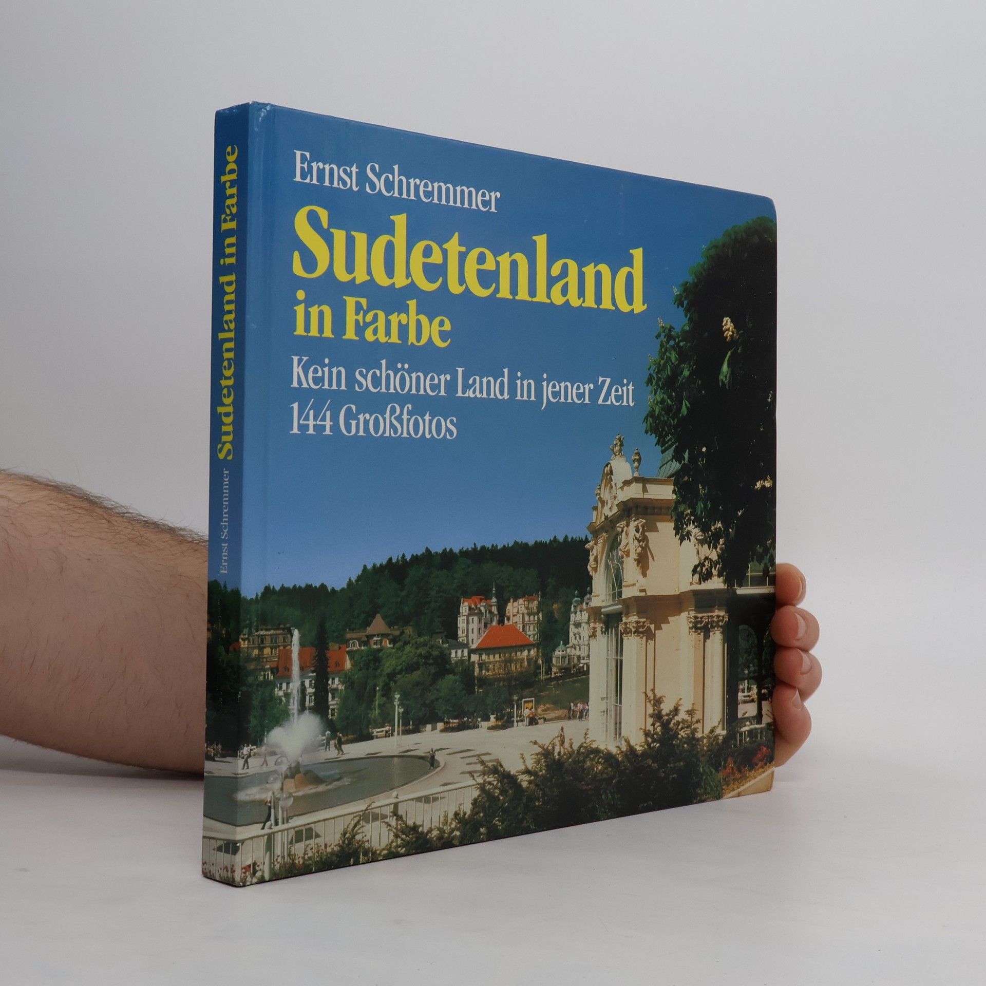 Ernst Schremmer Sudetenland in Farbe