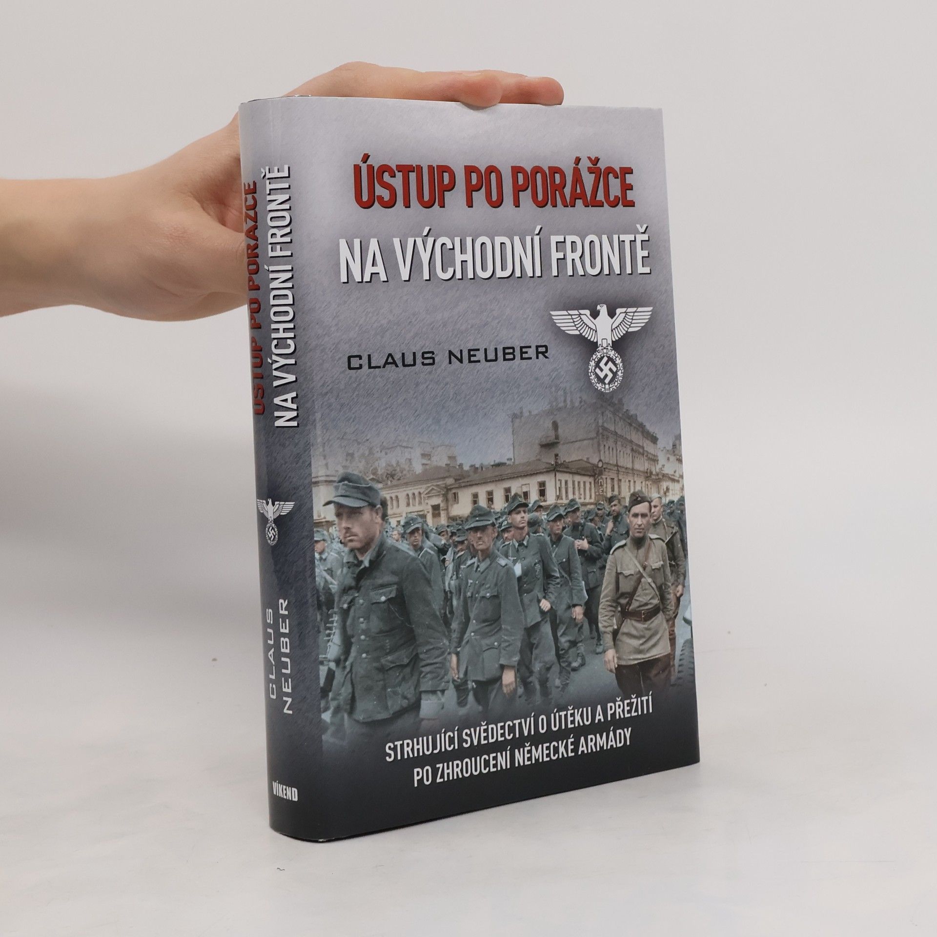 Claus Neuber Ústup po porážce na východní frontě