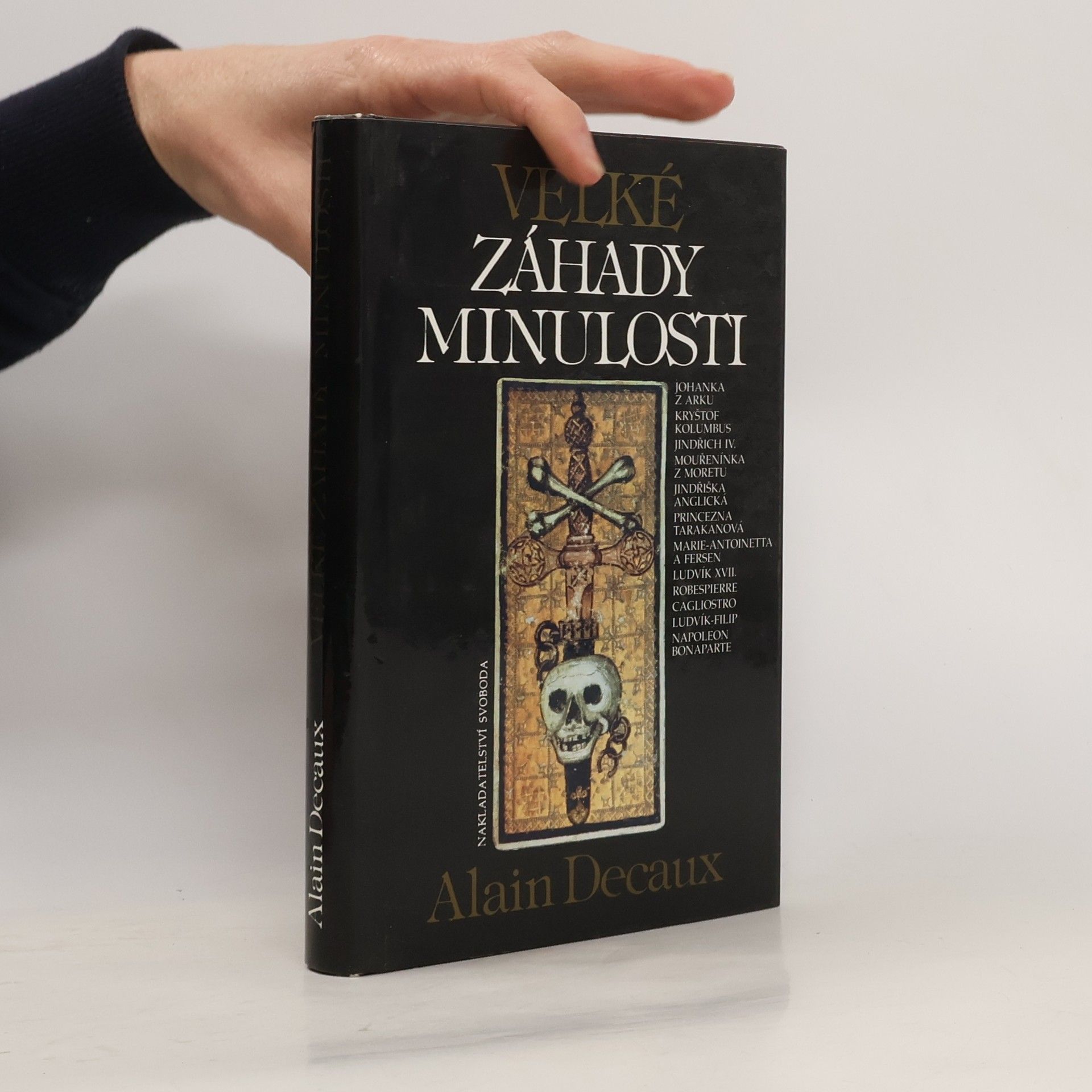 Alain Decaux Velké záhady minulosti