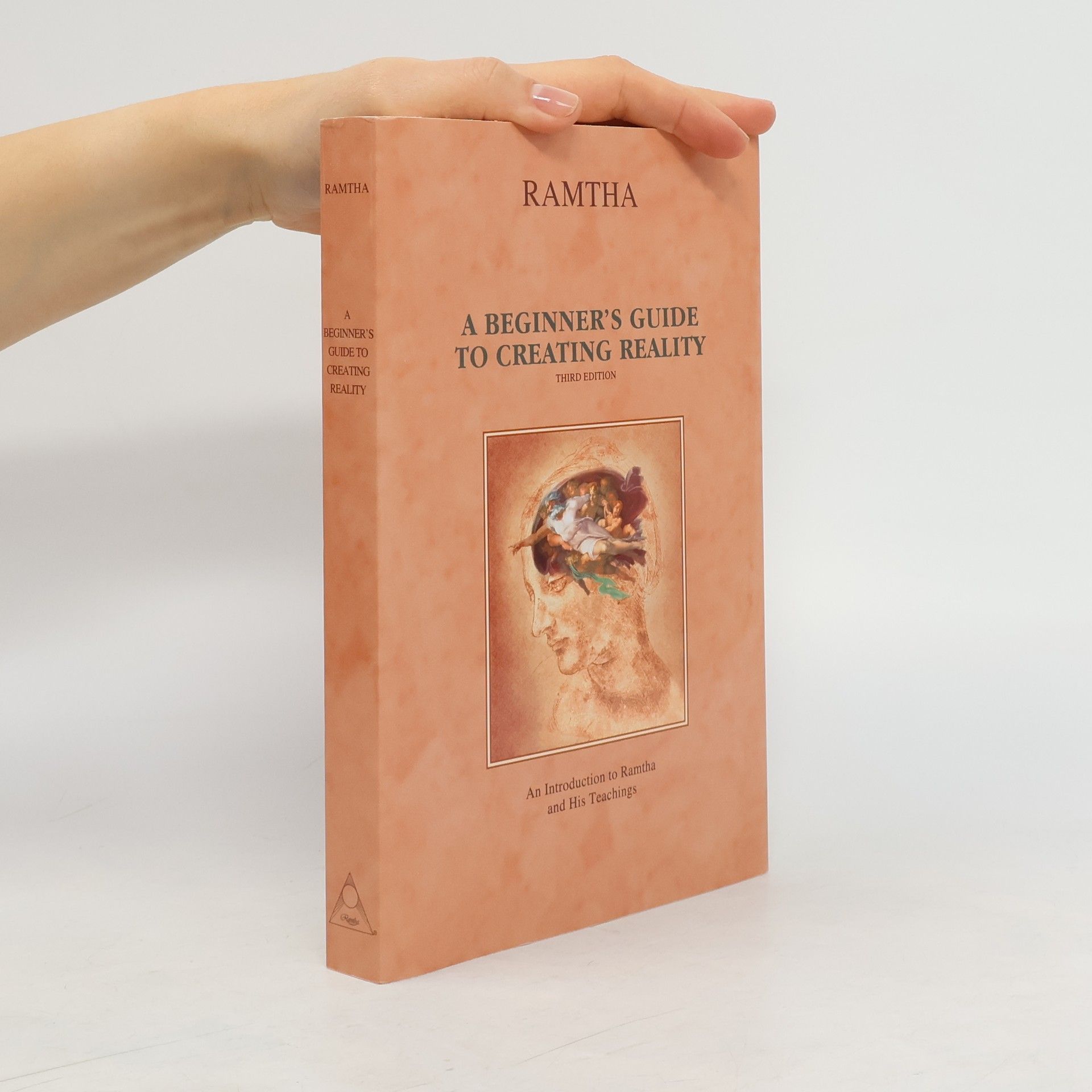 Ramtha A Beginner's Guide to Creating Reality