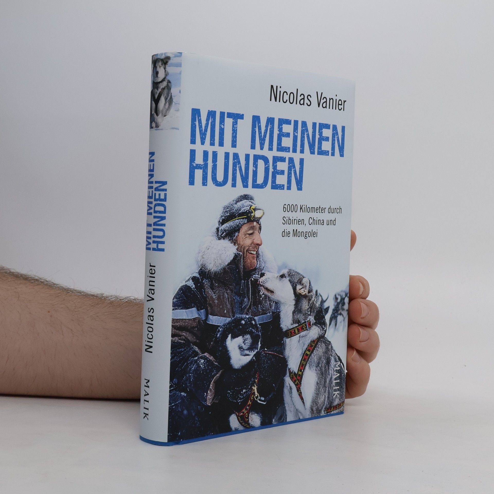 Nicolas Vanier Mit meinen Hunden