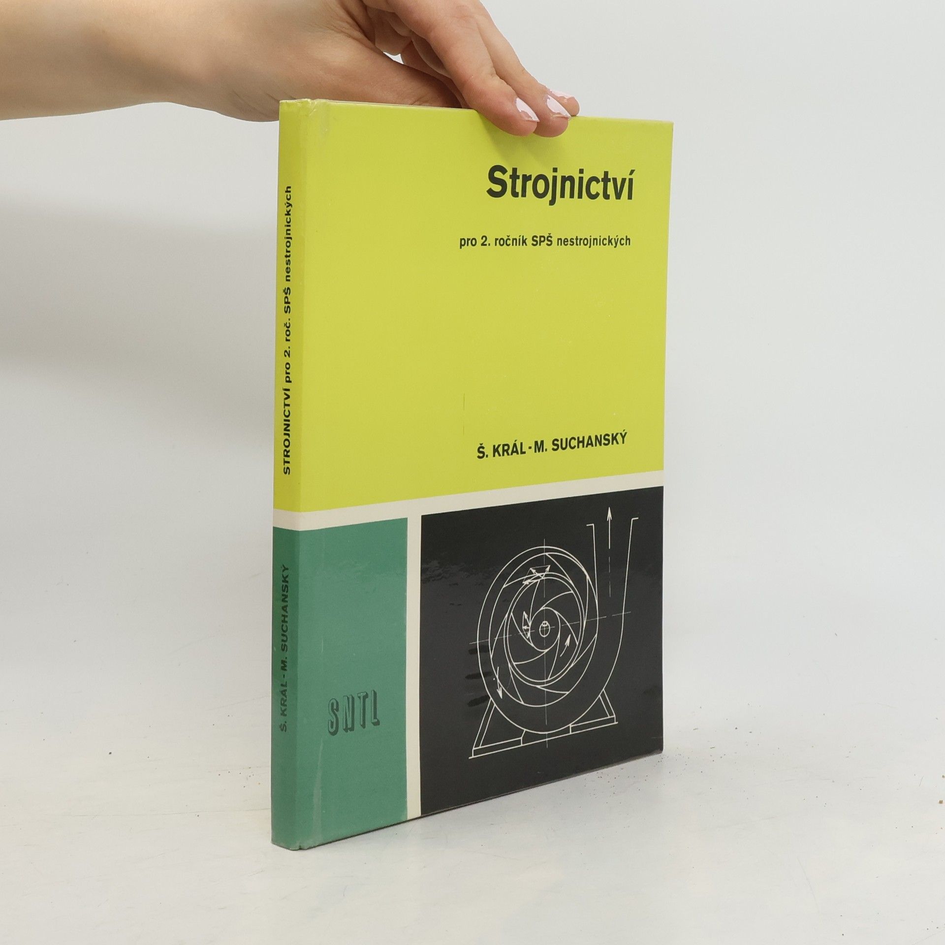 Štefan Král Strojnictví pro 2. ročník SPŠ nejstrojnických