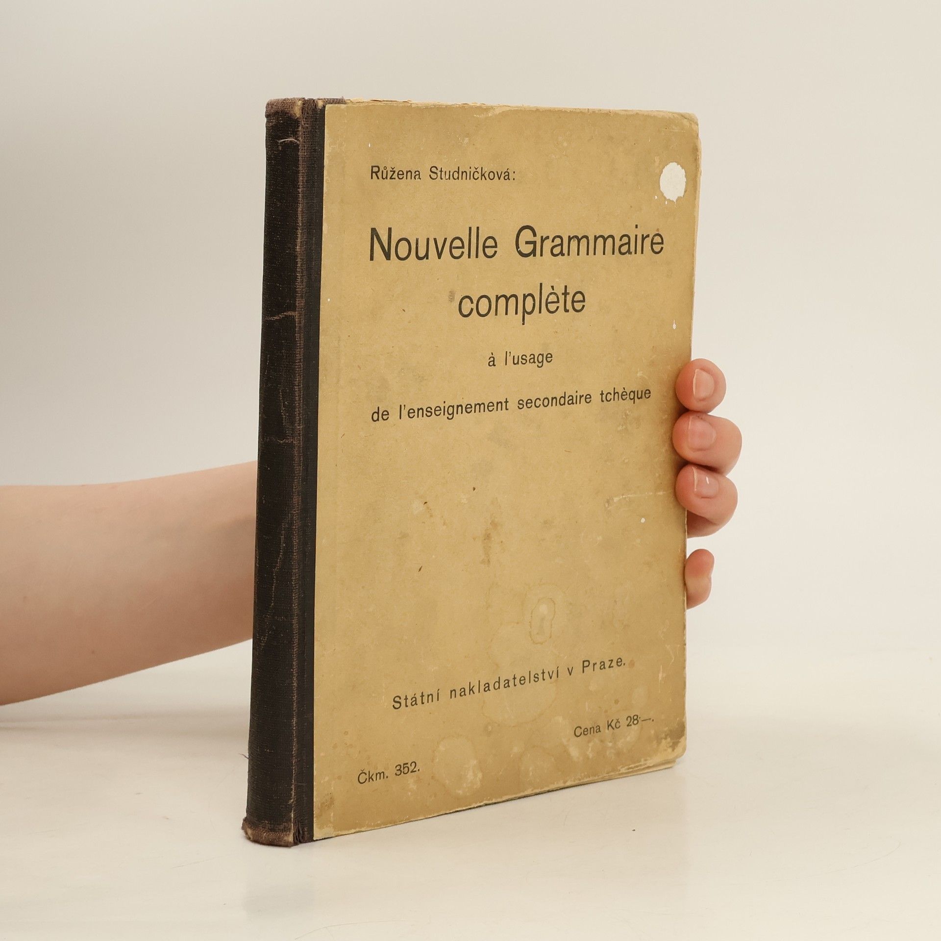 Růžena Studničková Nouvelle Grammaire complète à l'usage de l'enseignement secondaire tchèque