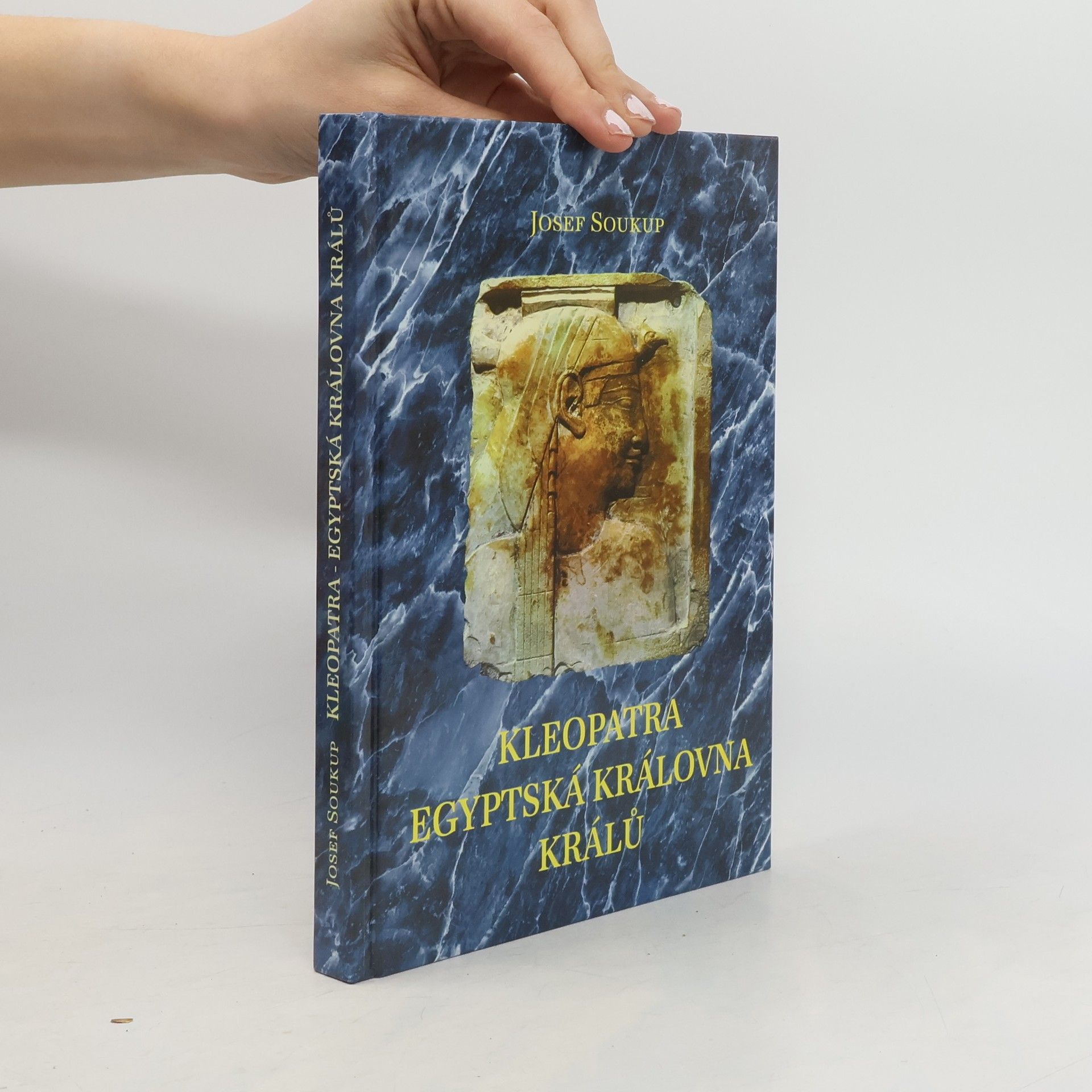 Josef Soukup Kleopatra. Egyptská královna králů