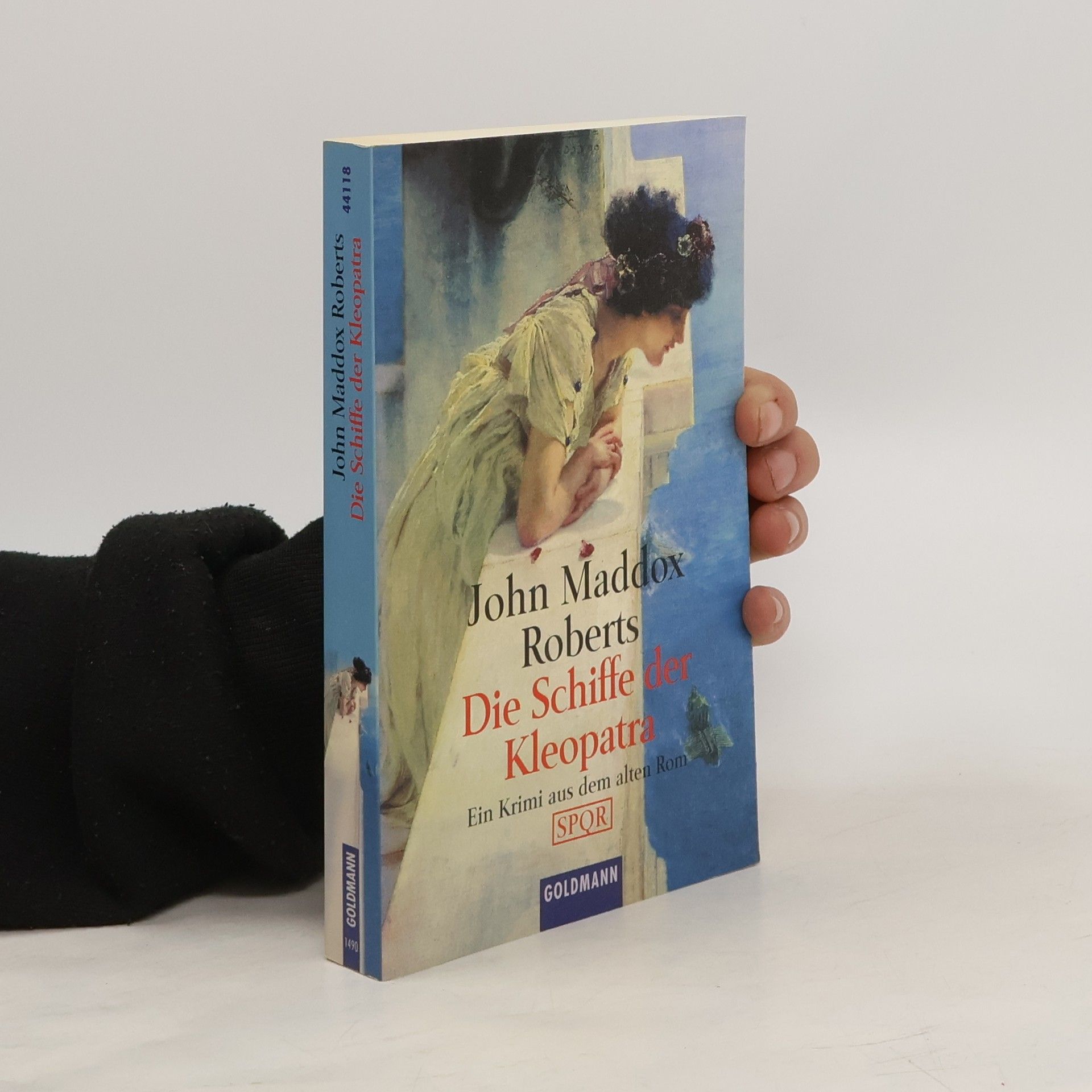 John Maddox Roberts Die Schiffe der Kleopatra