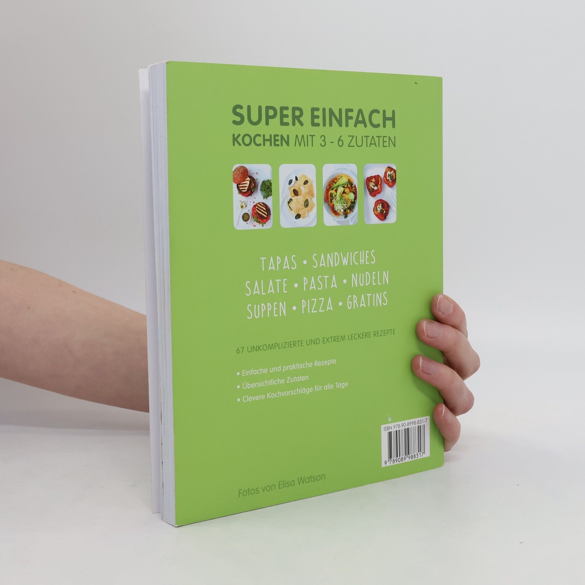 Anna Helm Baxter Super einfach kochen mit 3-6 Zutaten - vegetarisch