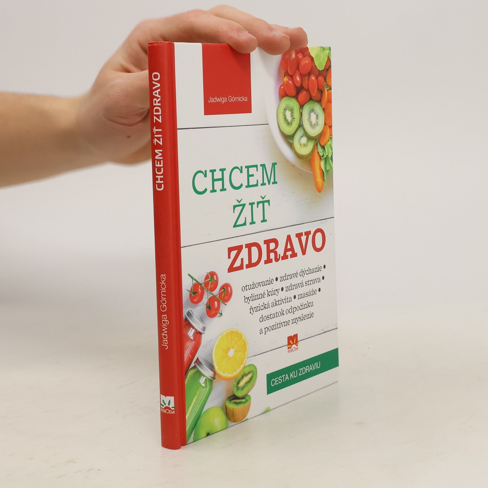 Jadwiga Górnicka Chcem žiť zdravo
