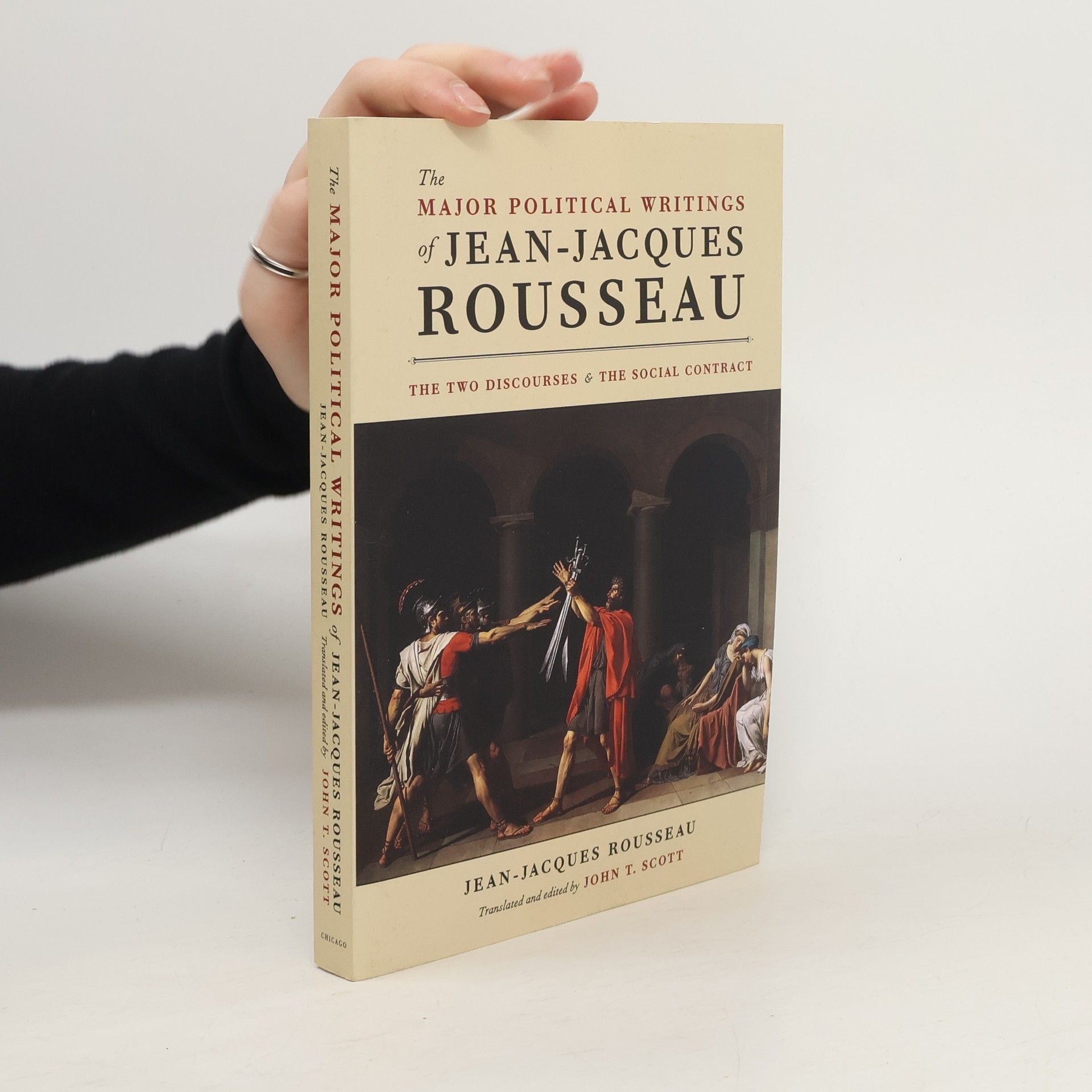 Jean-Jacques Rousseau The Major Political Writings of Jean-Jacques Rousseau