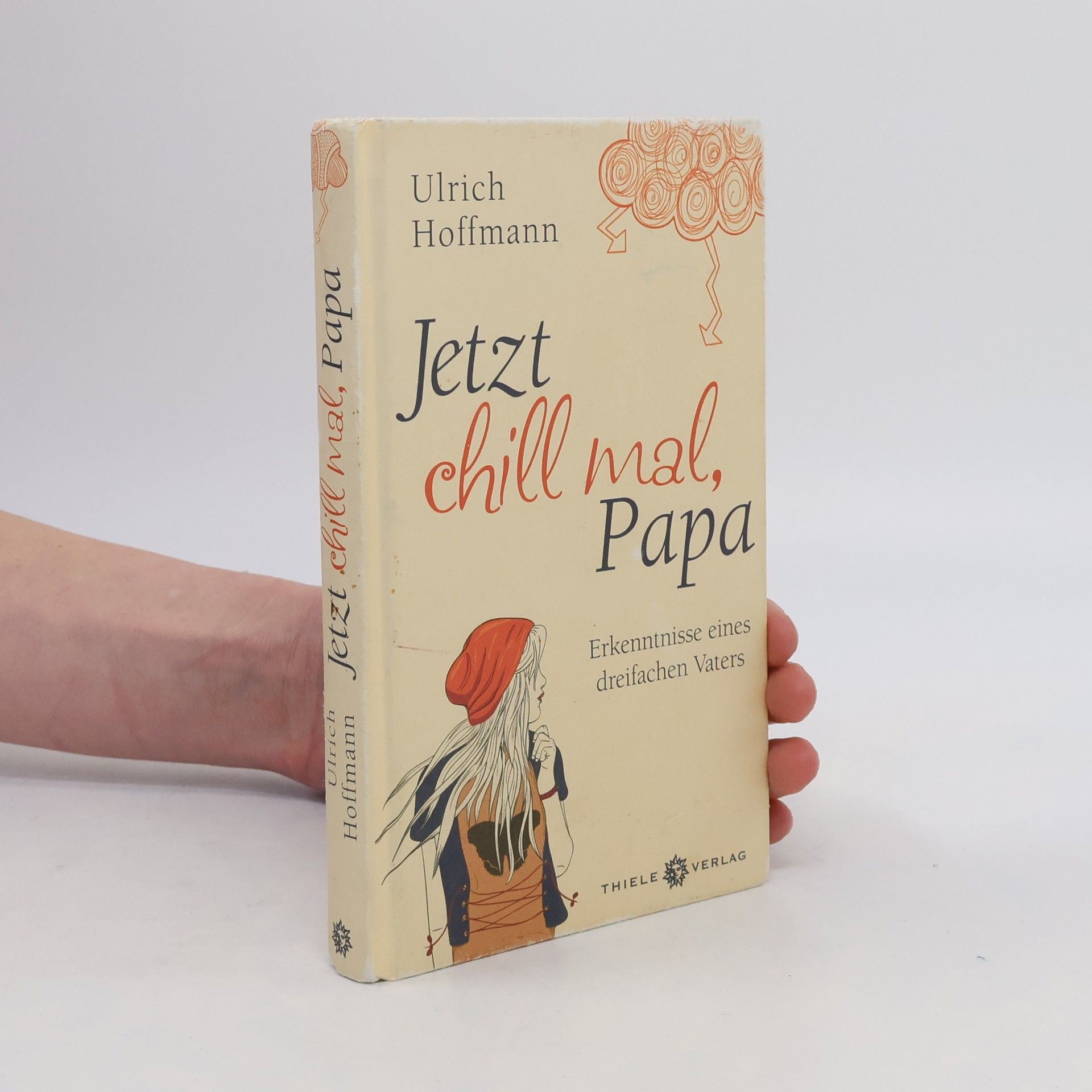 Ulrich Hoffmann Jetzt chill mal, Papa