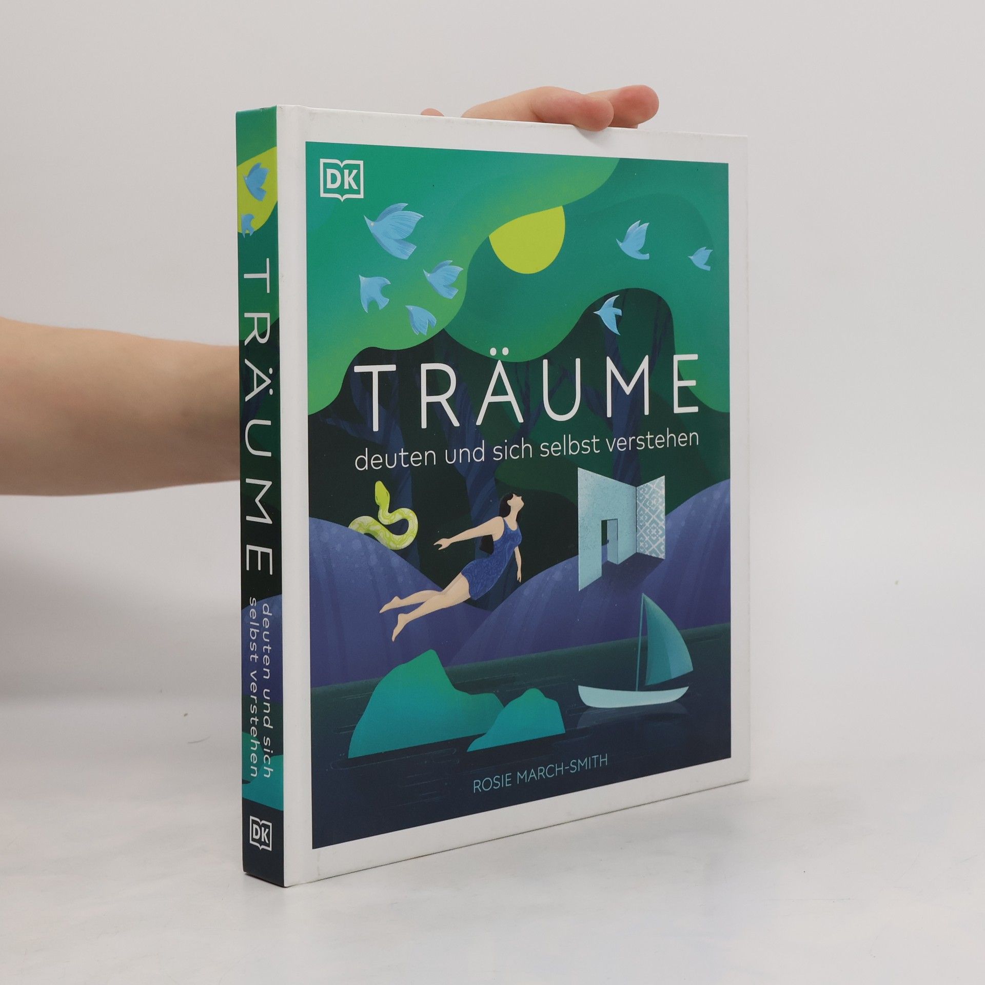 Rosie March-Smith Träume deuten und sich selbst verstehen