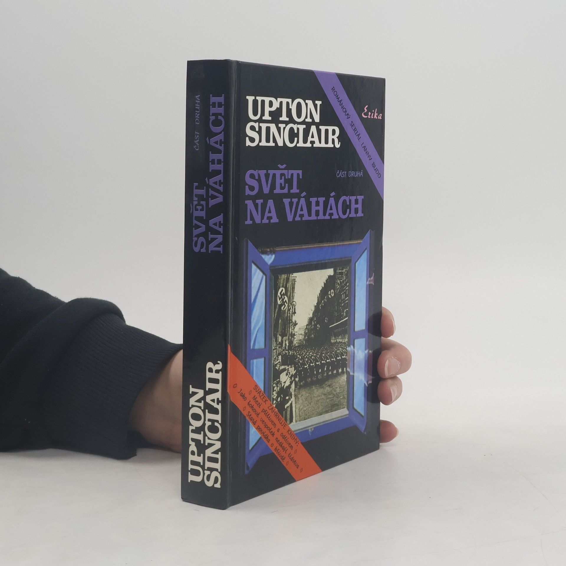 Upton Sinclair Svět na váhách. Část druhá