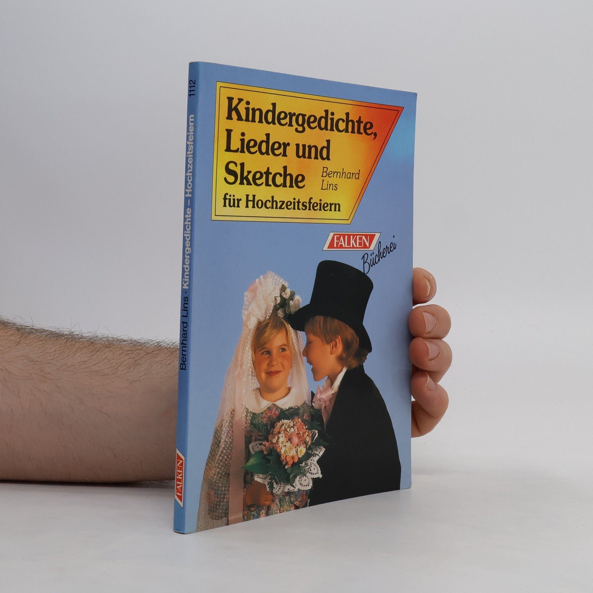 Bernhard Lins Kindergedichte, Lieder und Sketche für Hochzeitsfeiern