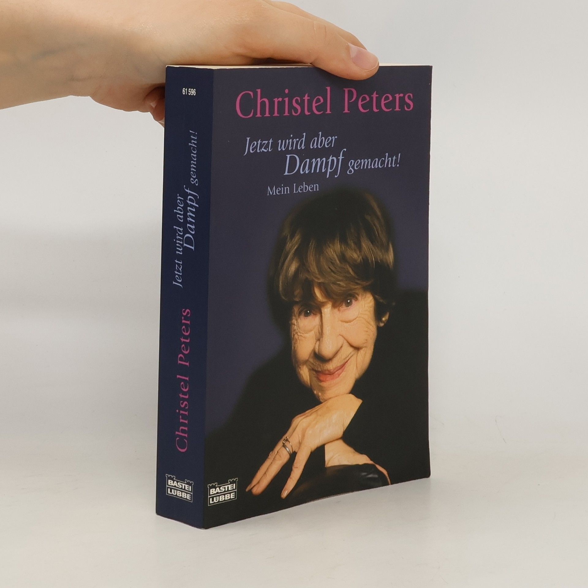 Christel Peters Jetzt wird aber Dampf gemacht!