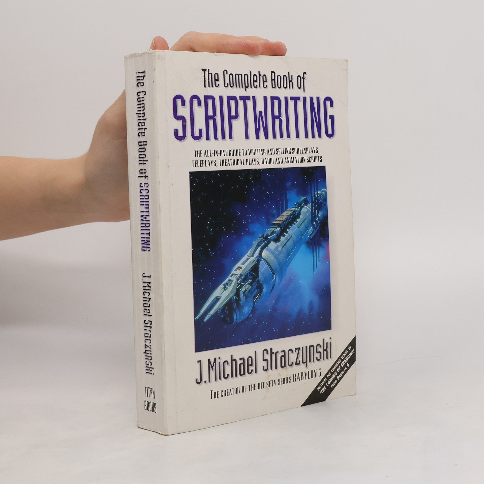 J. Michael Straczynski The Complete Book of Scriptwriting