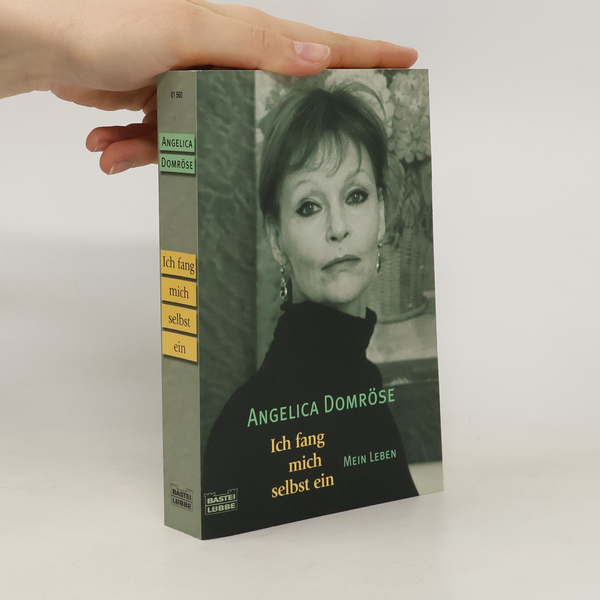 Angelica Domröse Ich fang mich selbst ein
