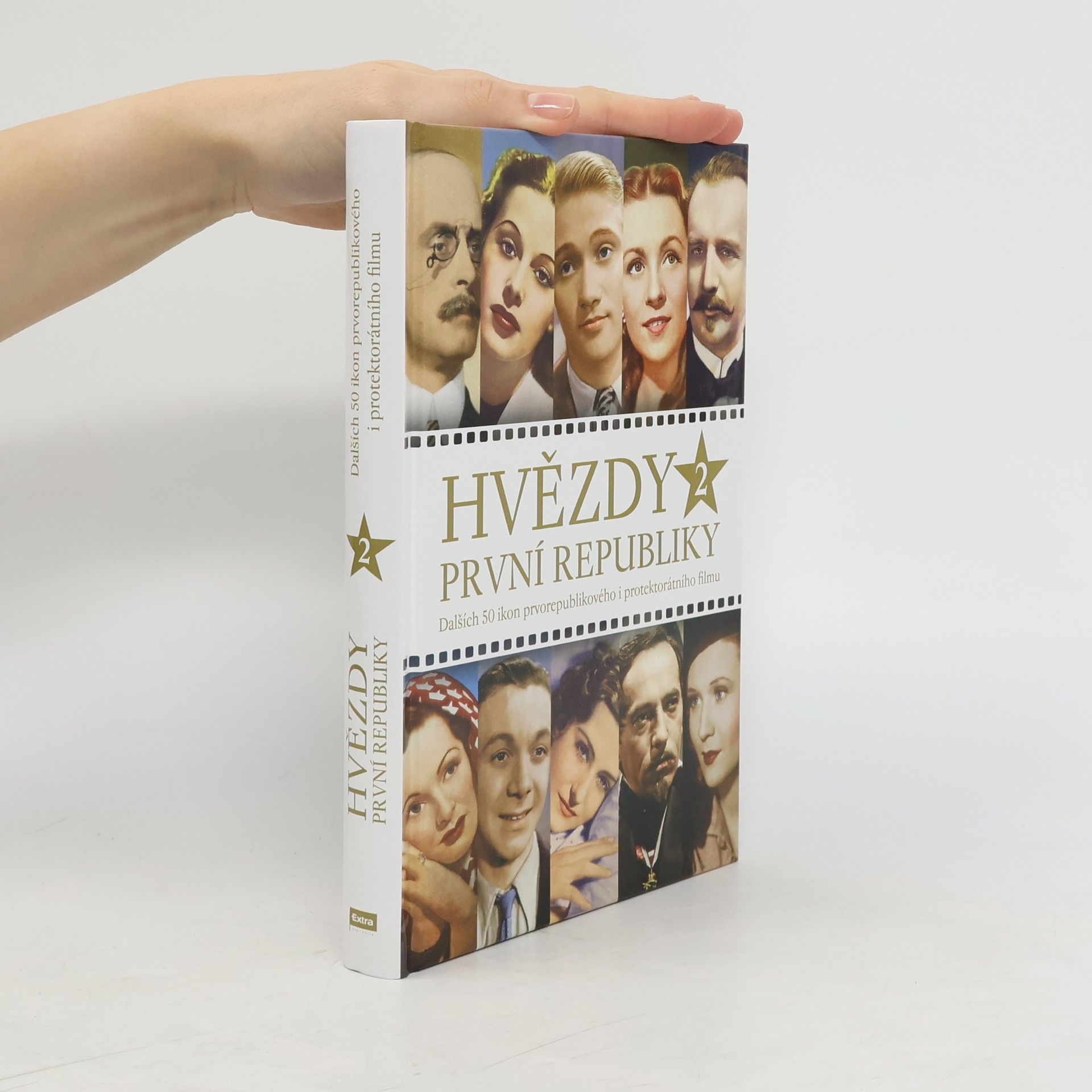 Hvězdy první republiky 2 - Dalších 50 ikon prvorepublikového i protektorátního filmu