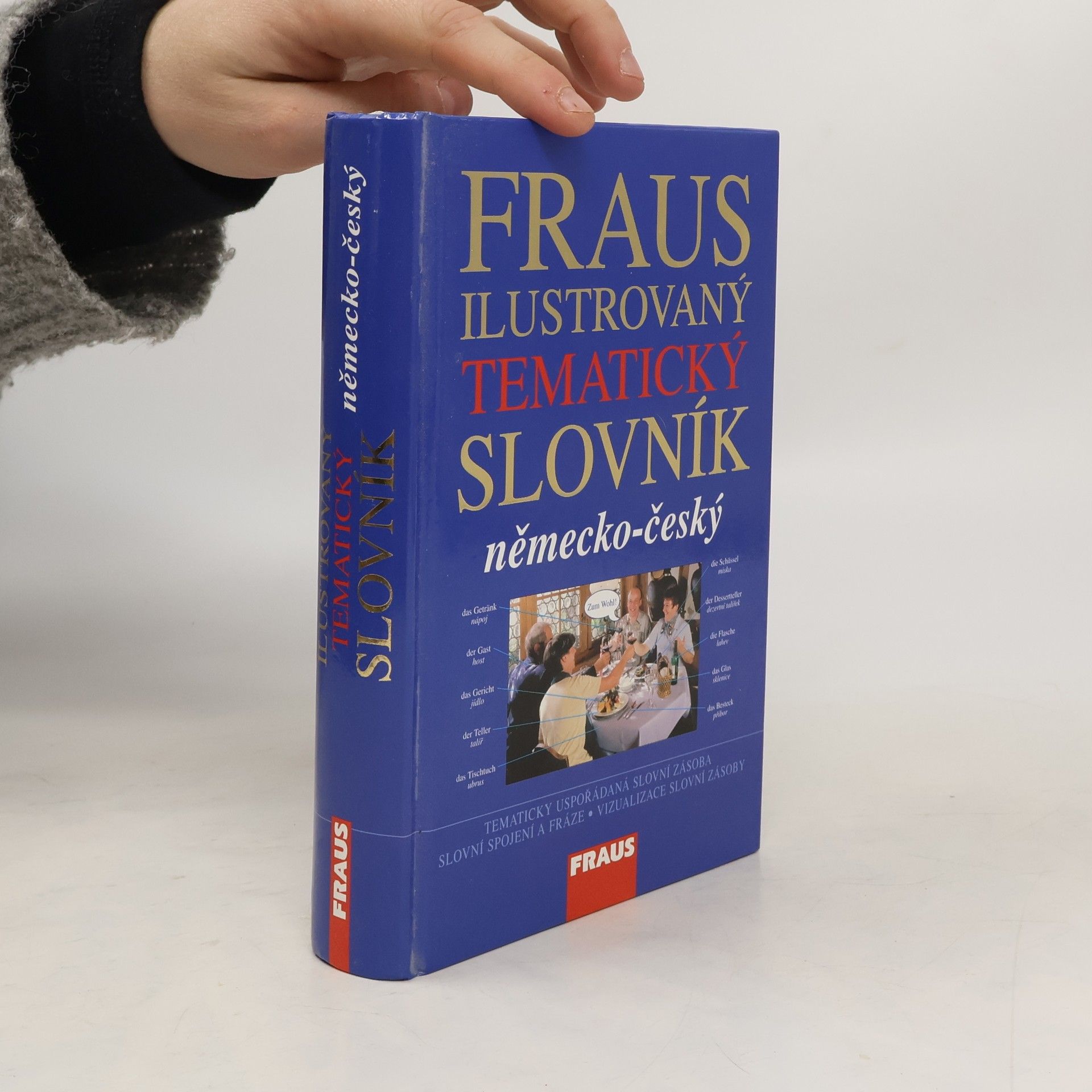 Králová Eva Fraus ilustrovaný tematický slovník : německo-český