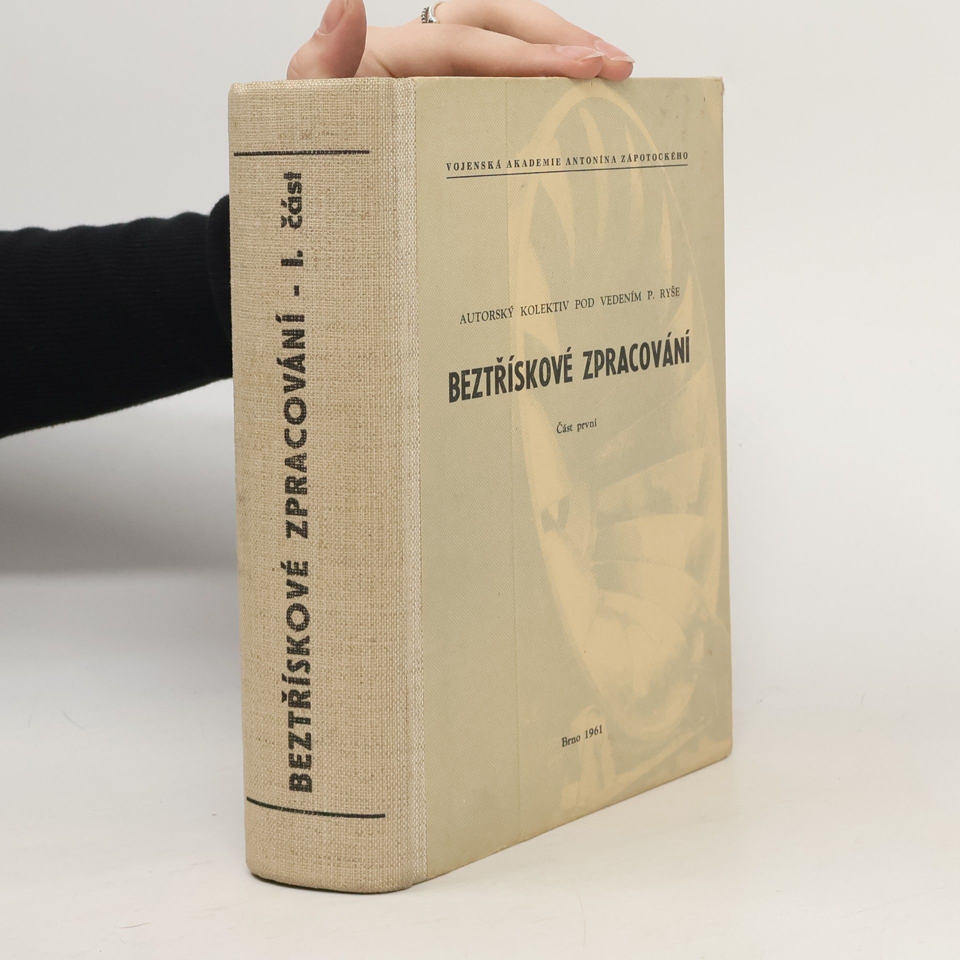 P. Ryš  Beztřískové zpracování - část I.
