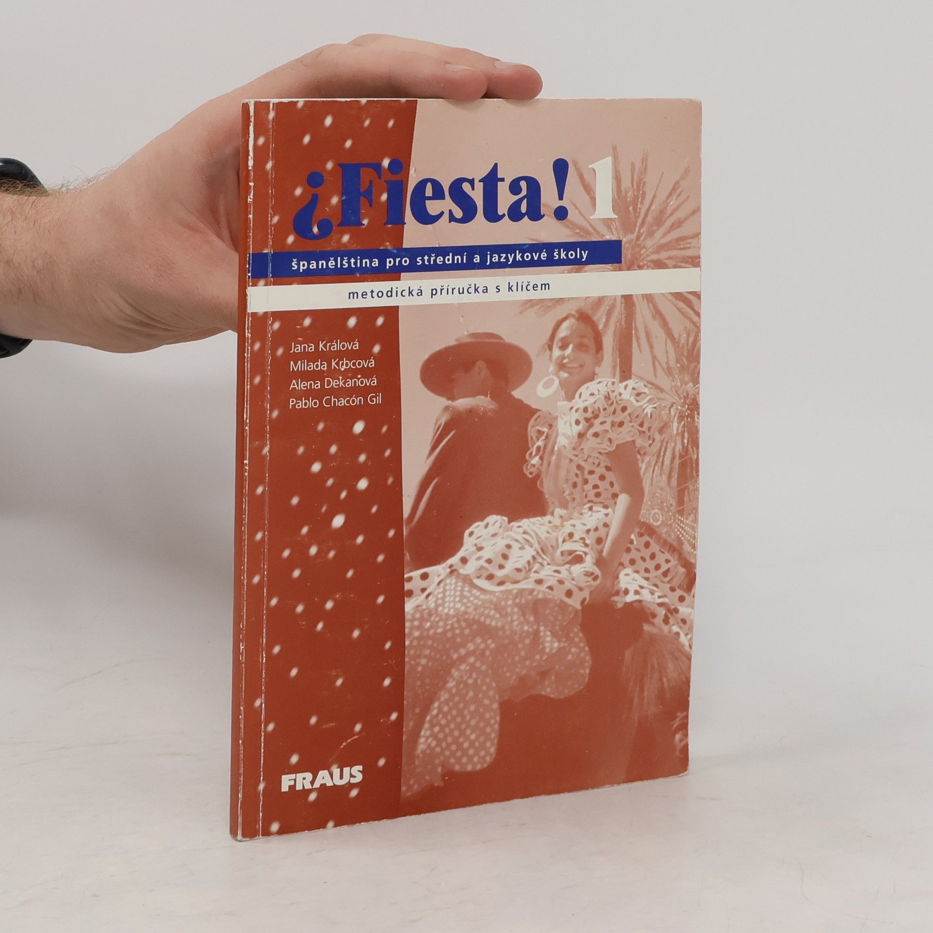 Collectif d'auteurs Fiesta 1. Španělština pro střední a jazykové školy