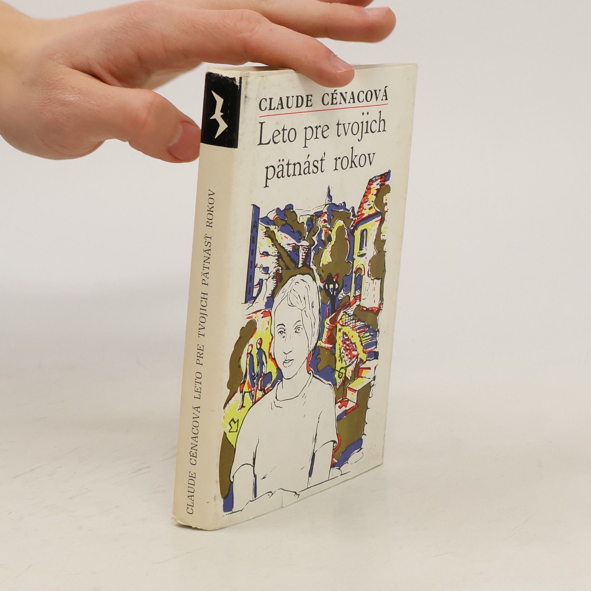 Claude Cénac Leto pre tvojich pätnásť rokov