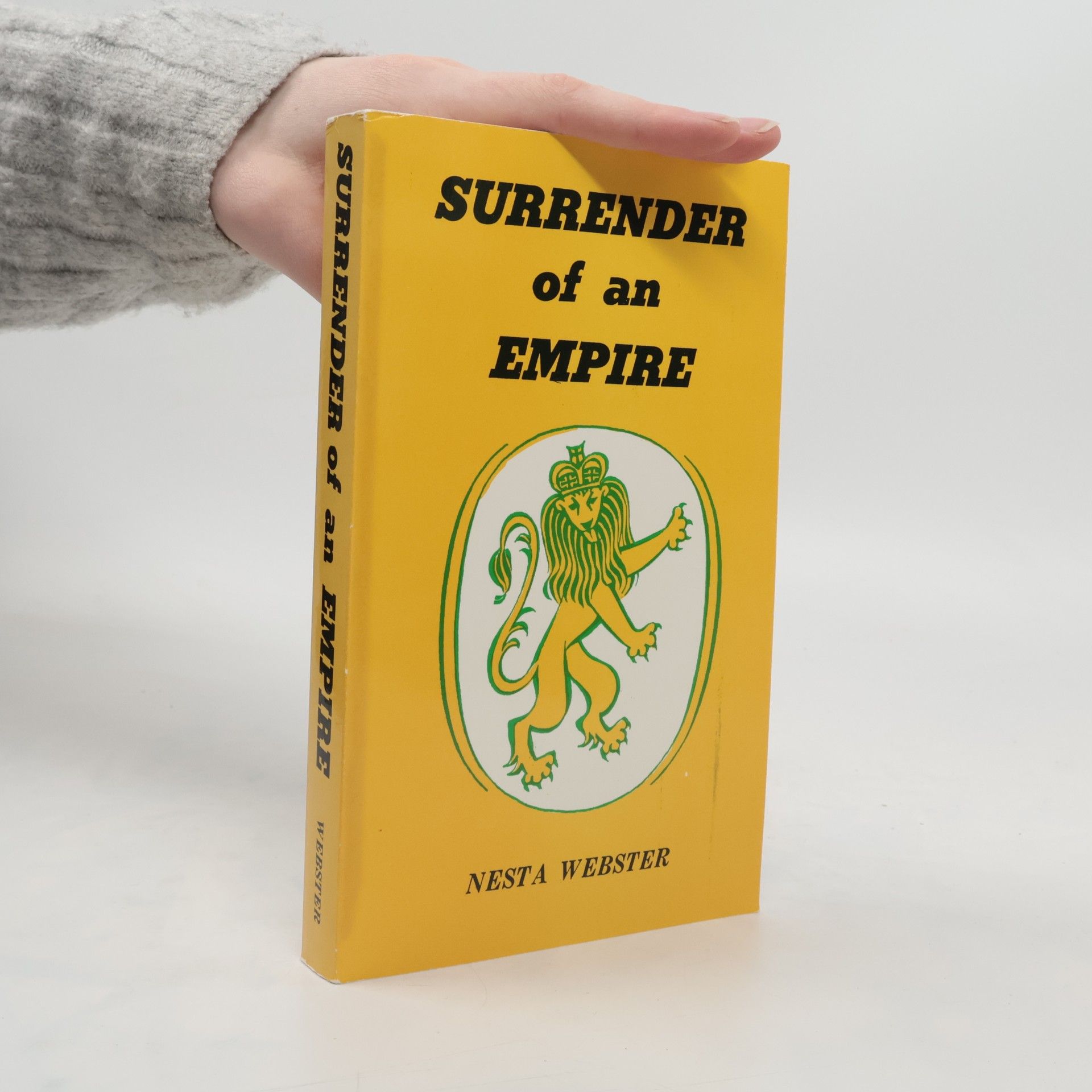 Nesta Helen Webster Surrender of an Empire