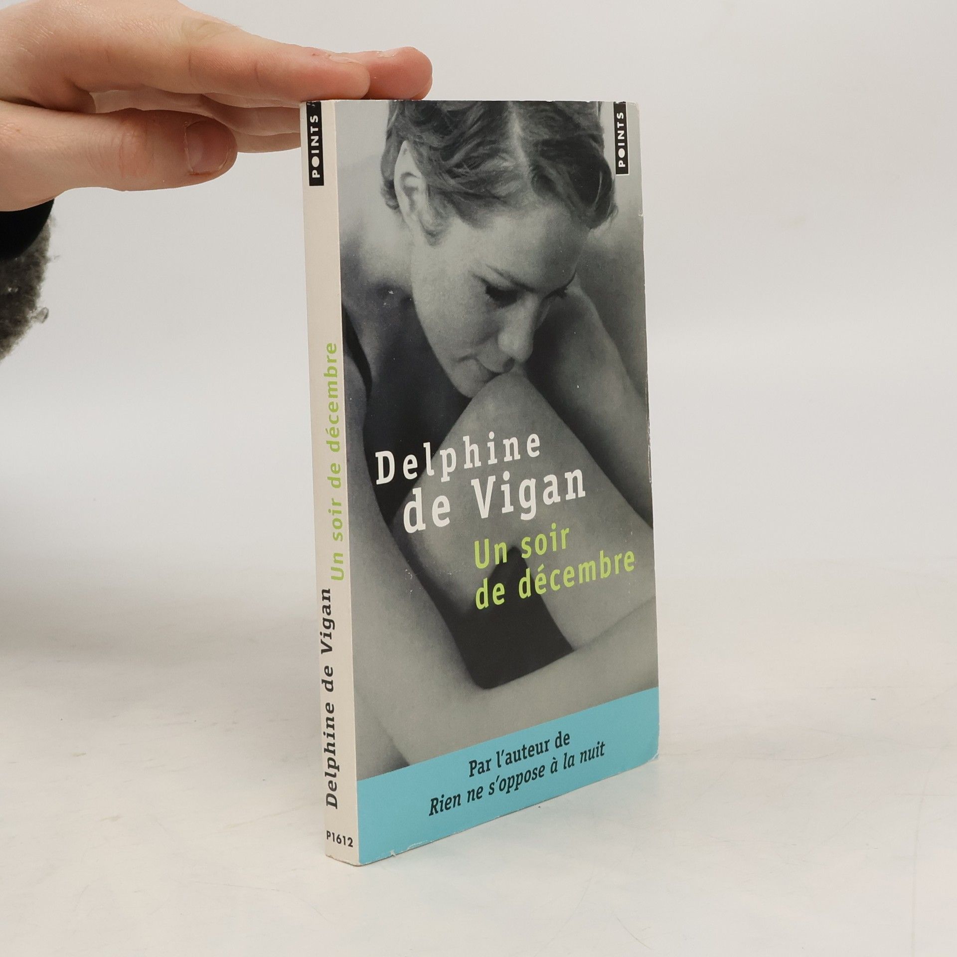 Delphine de Vigan Un soir de décembre