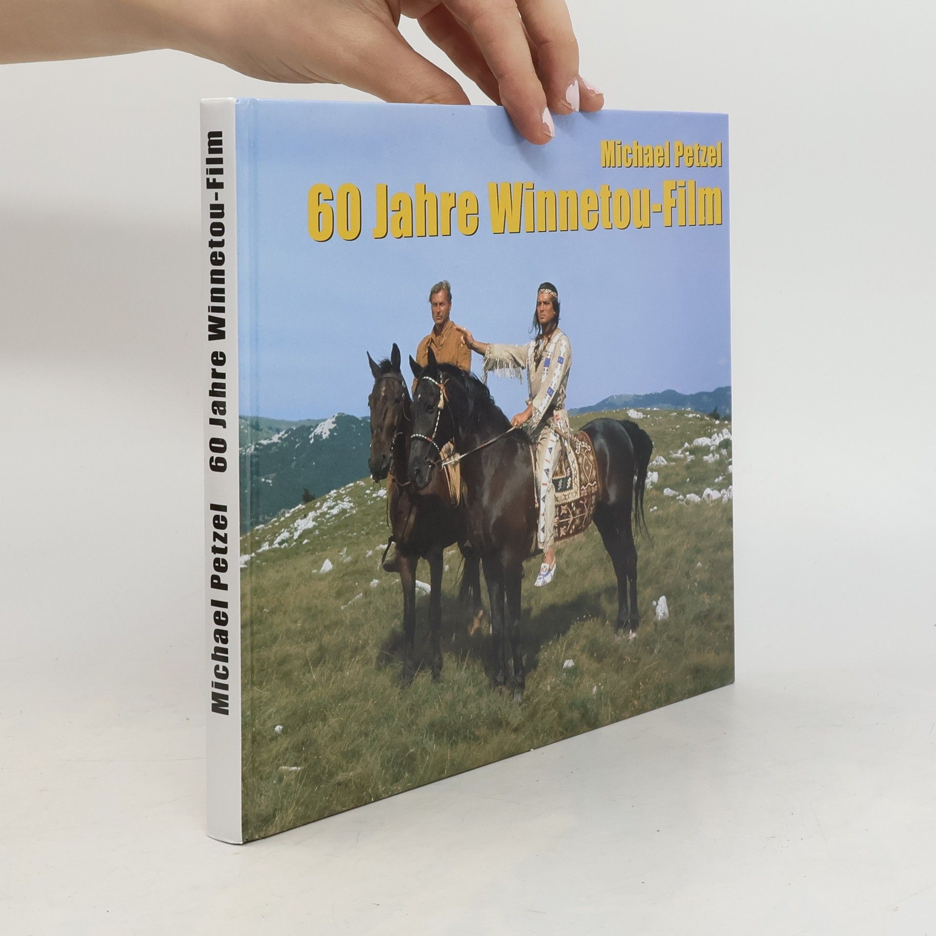 Michael Petzel 60 Jahre Winnetou-Film