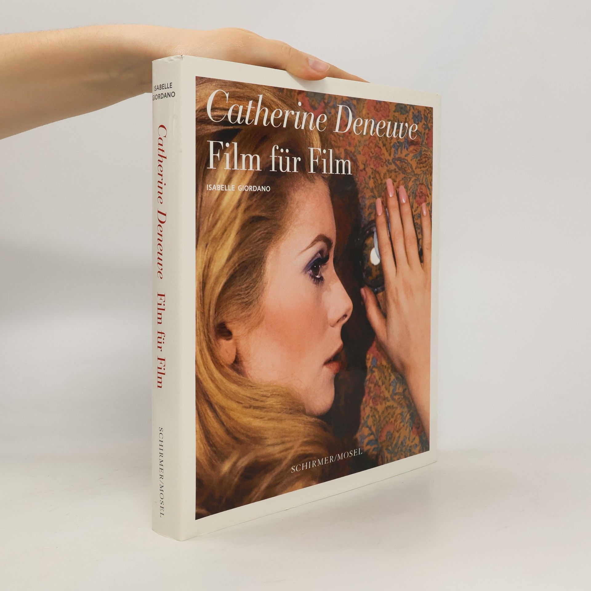 Isabelle Giordano Catherine Deneuve - Film für Film