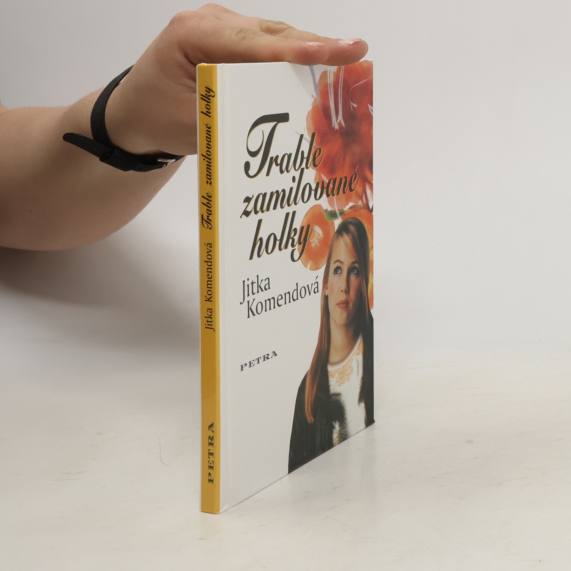 Jitka Komendová Trable zamilované holky