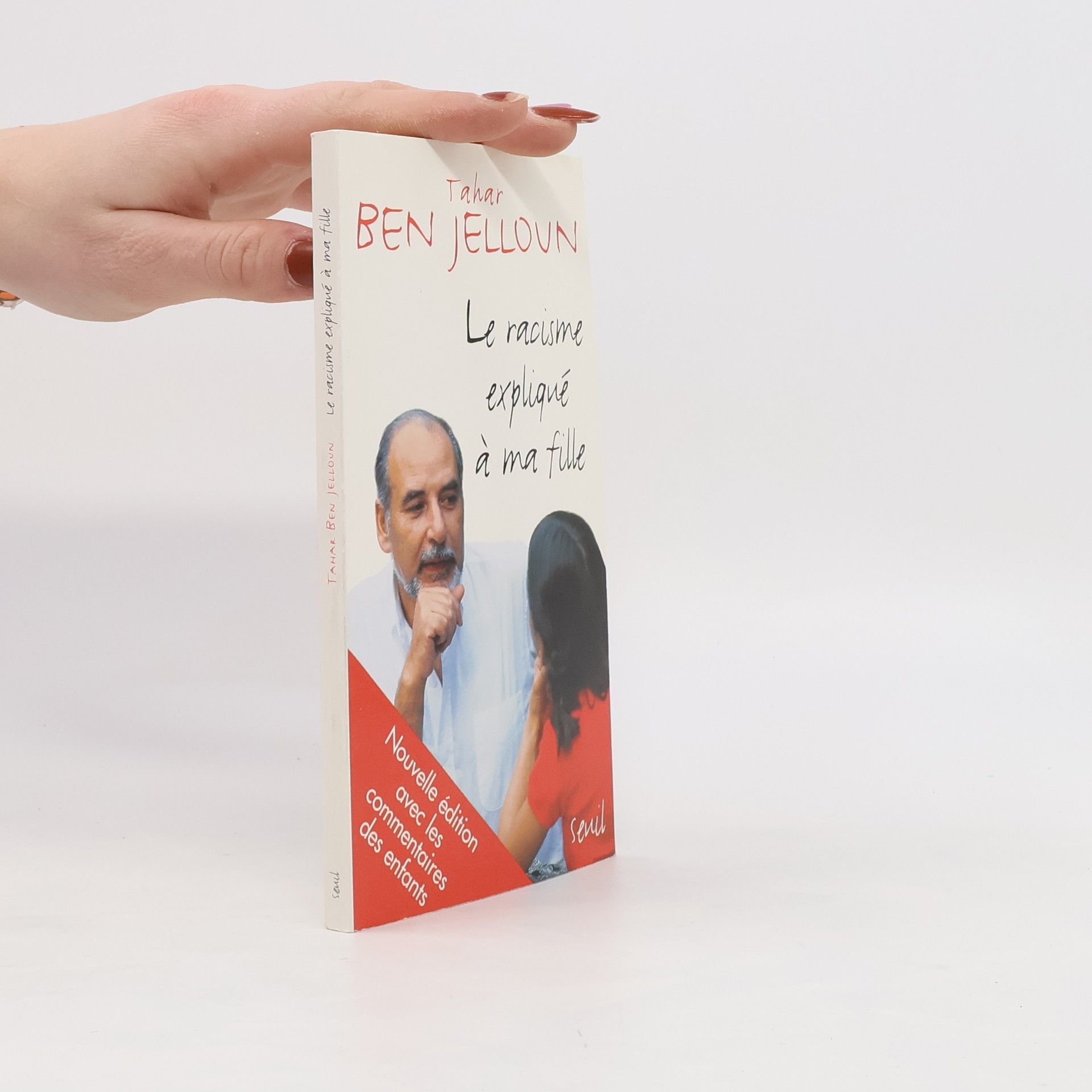 Tahar Ben Jelloun Le racisme expliqué a ma fille