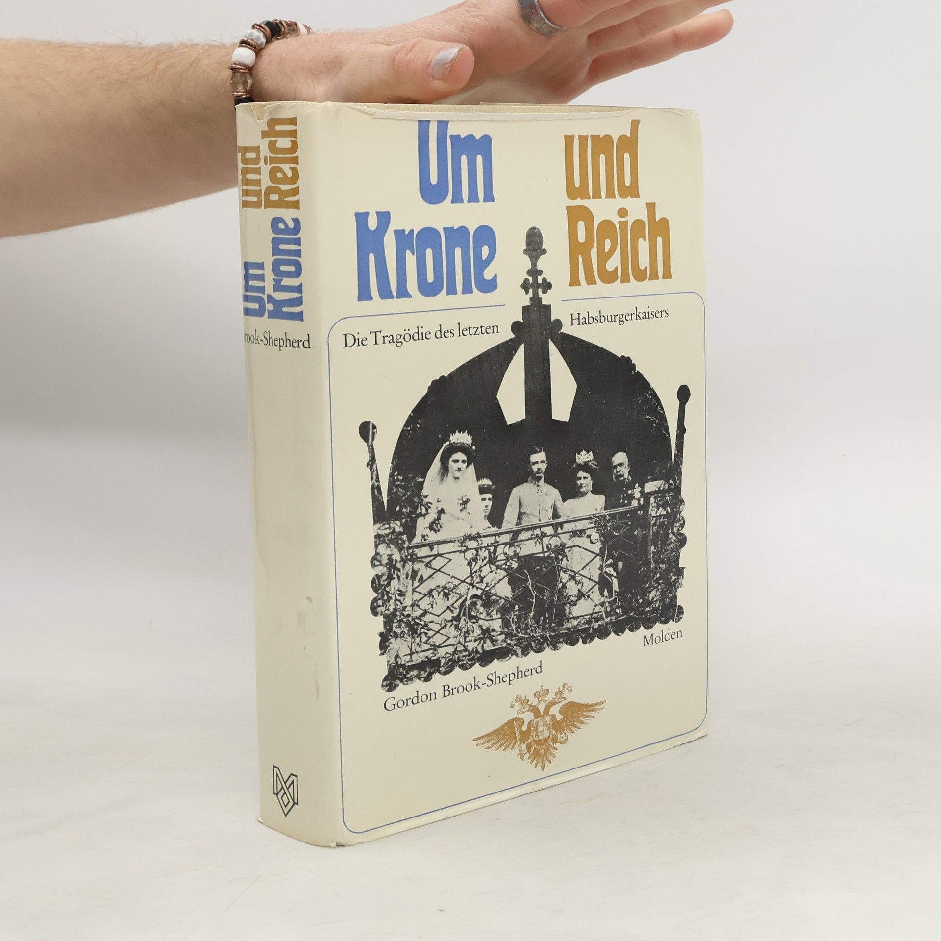Gordon Brook Shepherd Um Krone und Reich