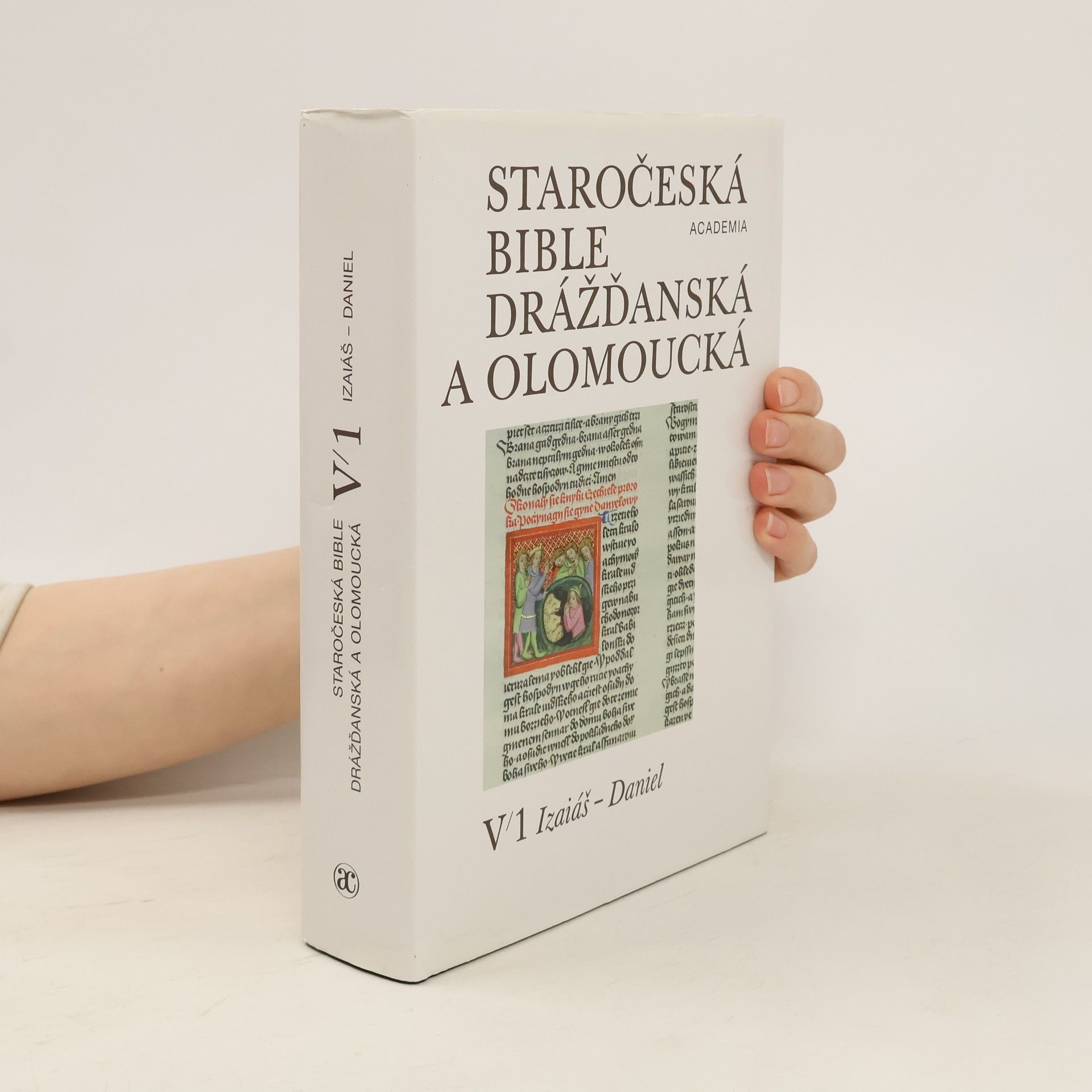 Vladimír Kyas Staročeská Bible drážďanská a olomoucká V/1
