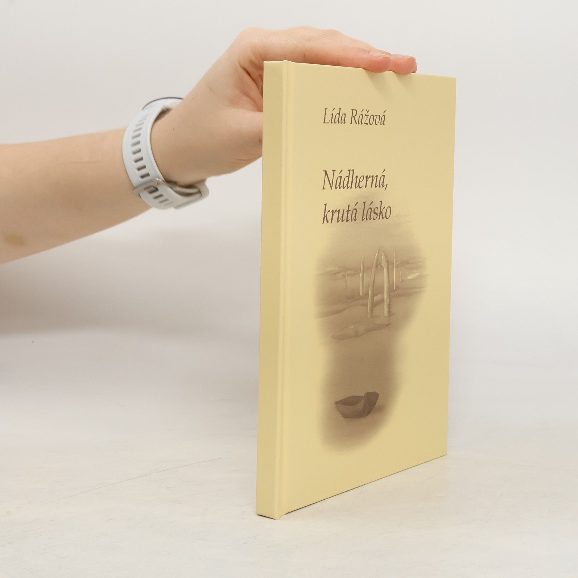 Lída Rážová Nádherná, krutá lásko