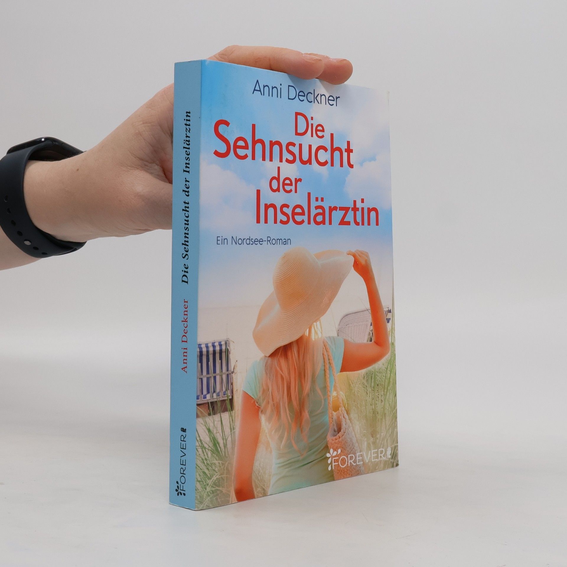 Anni Deckner Die Sehnsucht der Inselärztin
