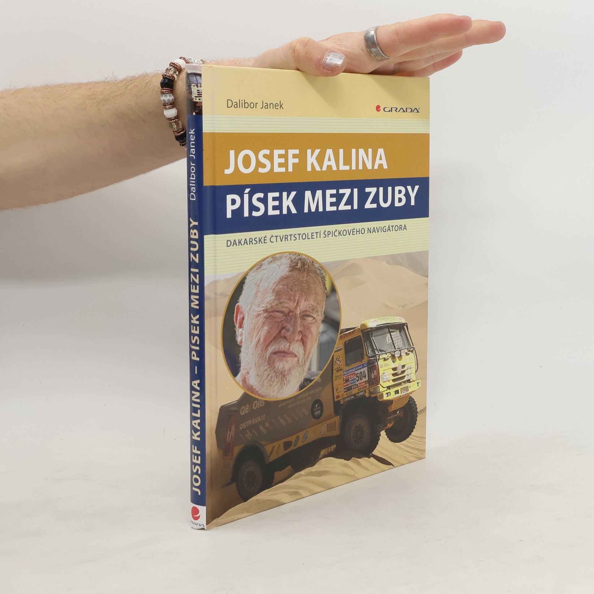 Dalibor Janek Josef Kalina - písek mezi zuby : dakarské čtvrtstoletí špičkového navigátora