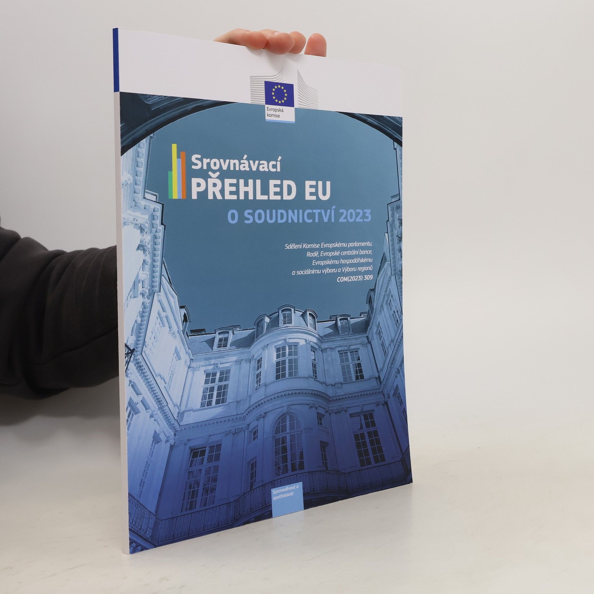 Autorenkollektiv Srovnávací přehled EU o soudnictví 2023