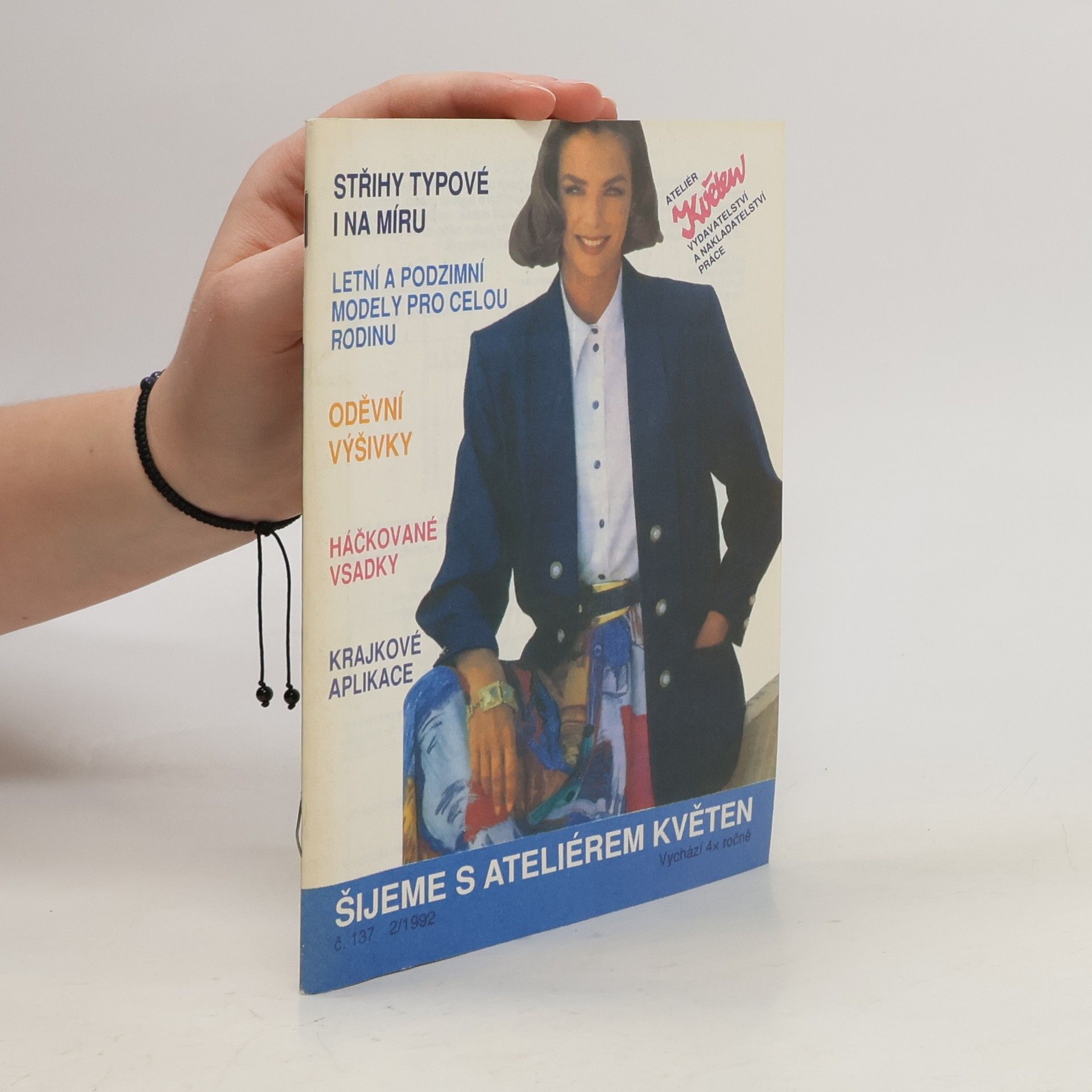 kolektiv Šijeme s ateliérem Květen 2/1992. Číslo 137