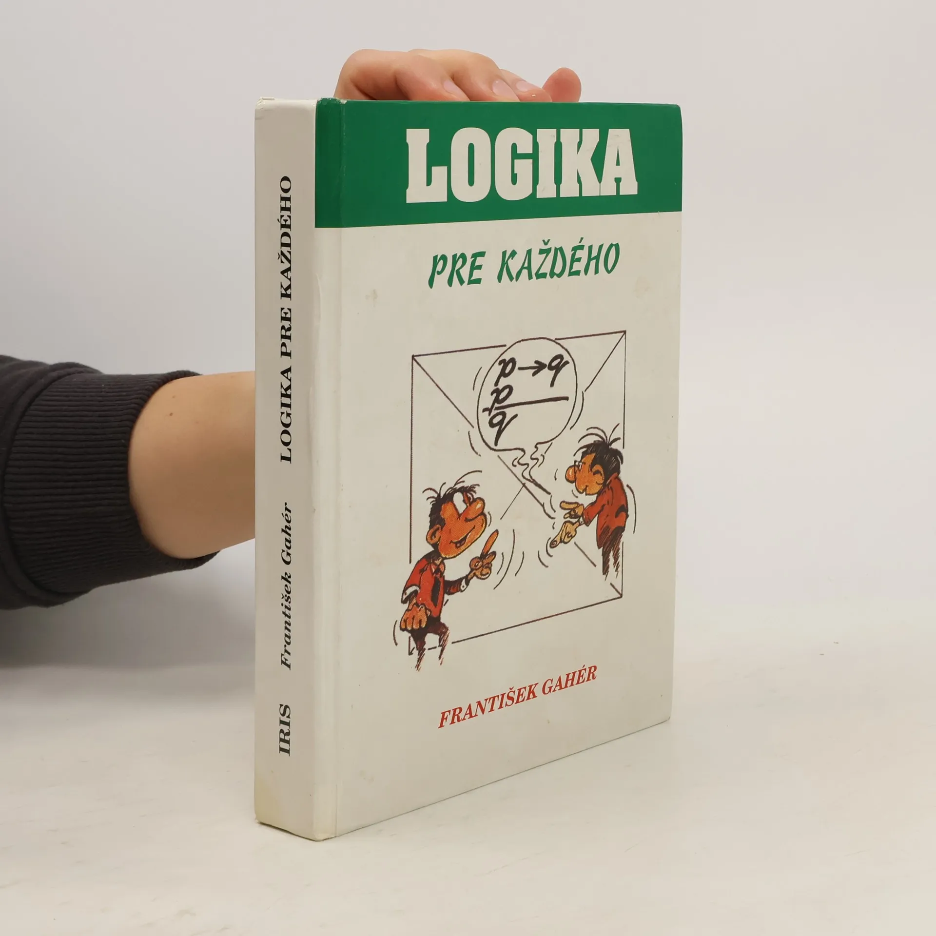 Logika pre každého | Kniha | pevná | František Gahér