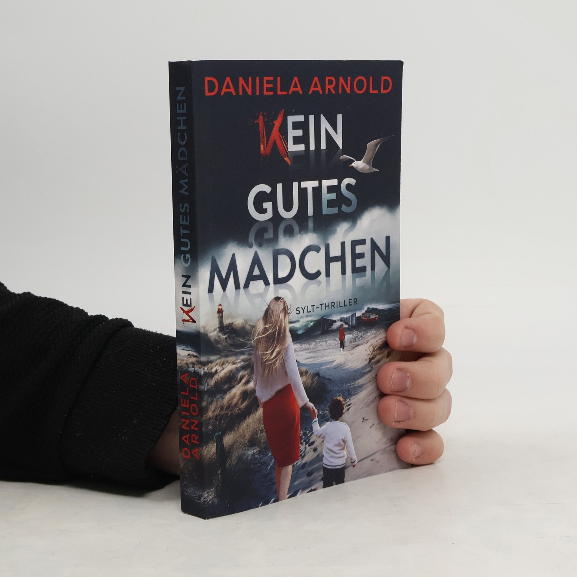 Daniela Arnold Kein gutes Mädchen