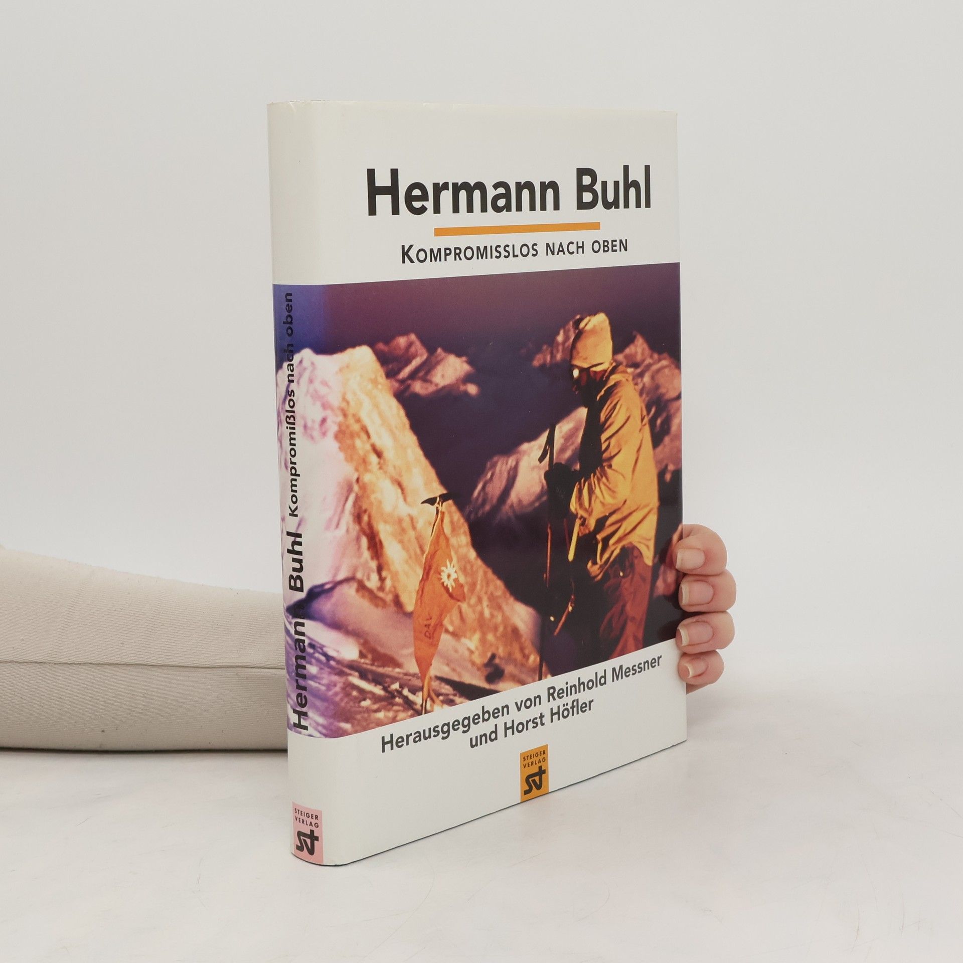 Reinhold Messner Hermann Buhl - kompromißlos nach oben