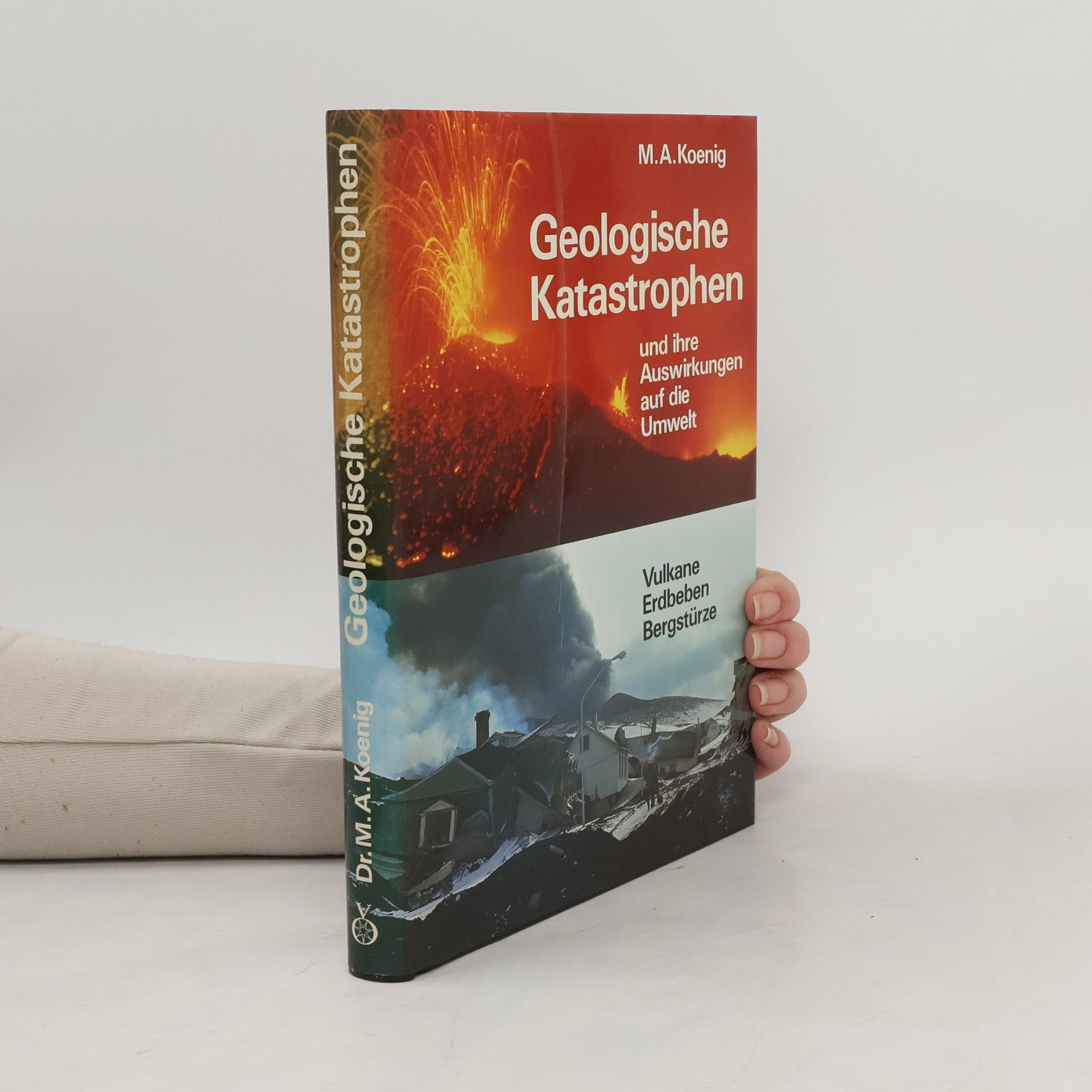 Martin A. Koenig Geologische Katastrophen und ihre Auswirkungen auf die Umwelt