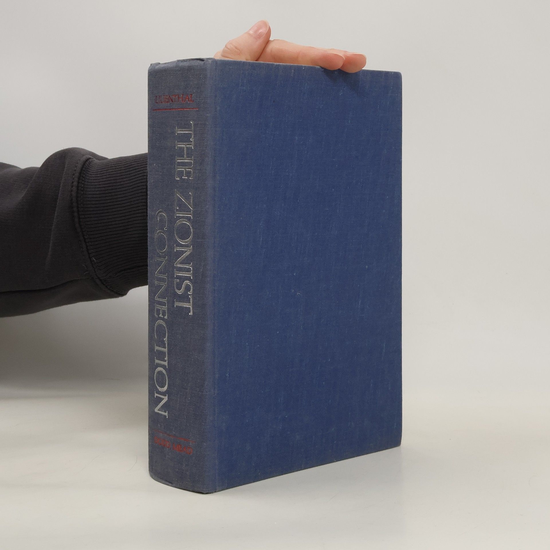 Alfred M. Lilienthal The Zionist Connection